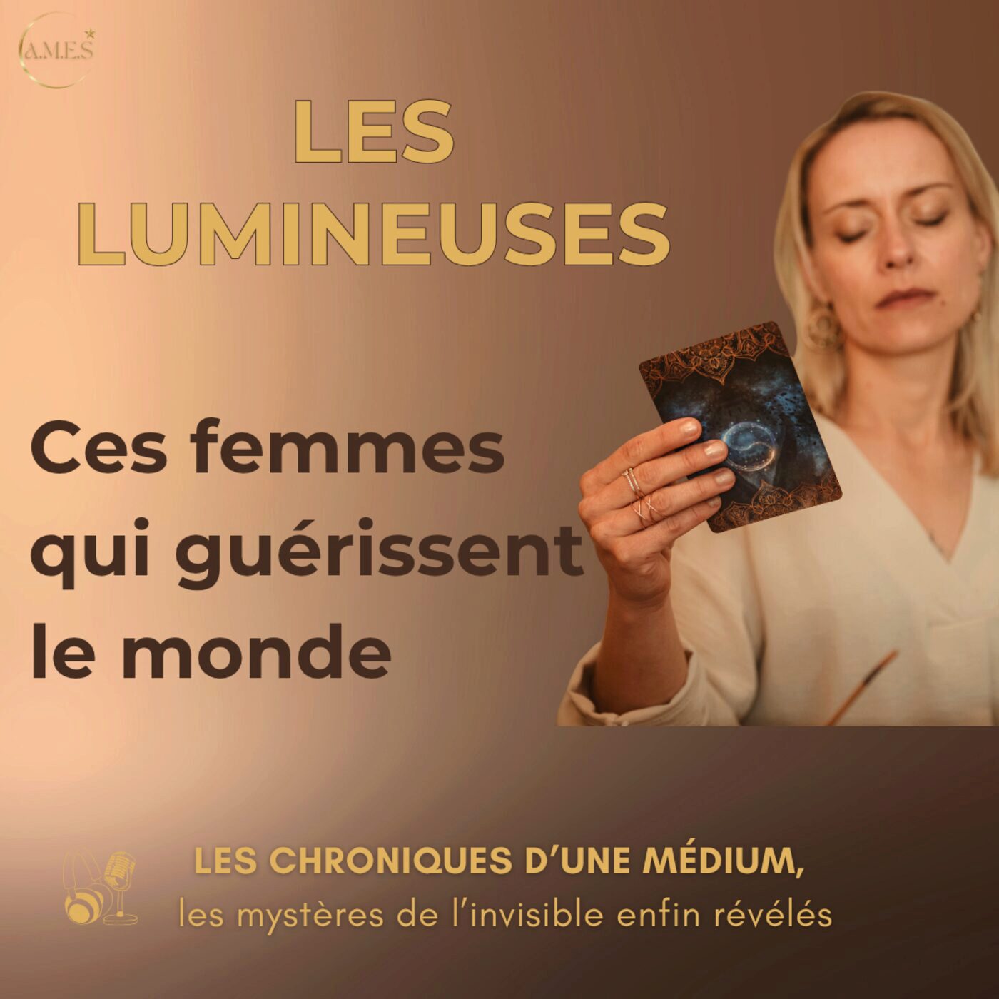 #47-Les Lumineuses : ces femmes qui guérissent le monde episode artwork