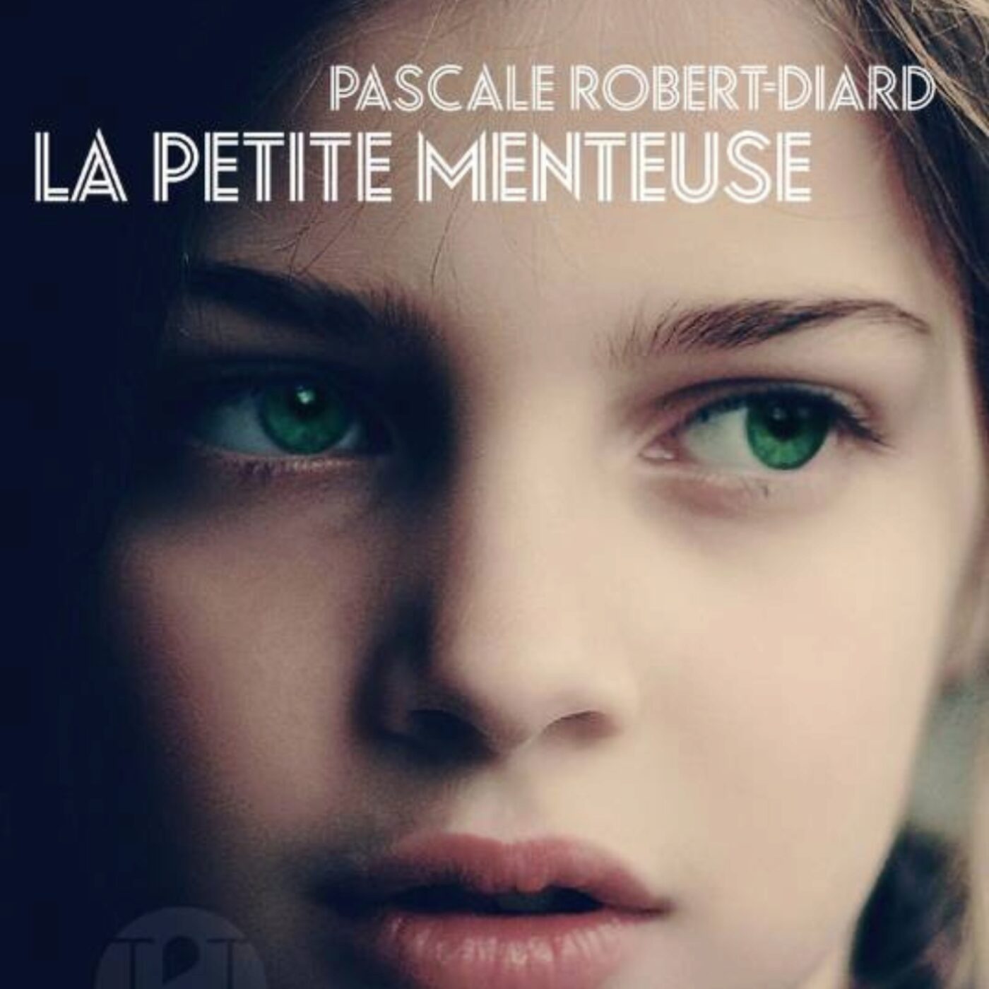 "La petite menteuse" de Pascale Robert Diard episode artwork