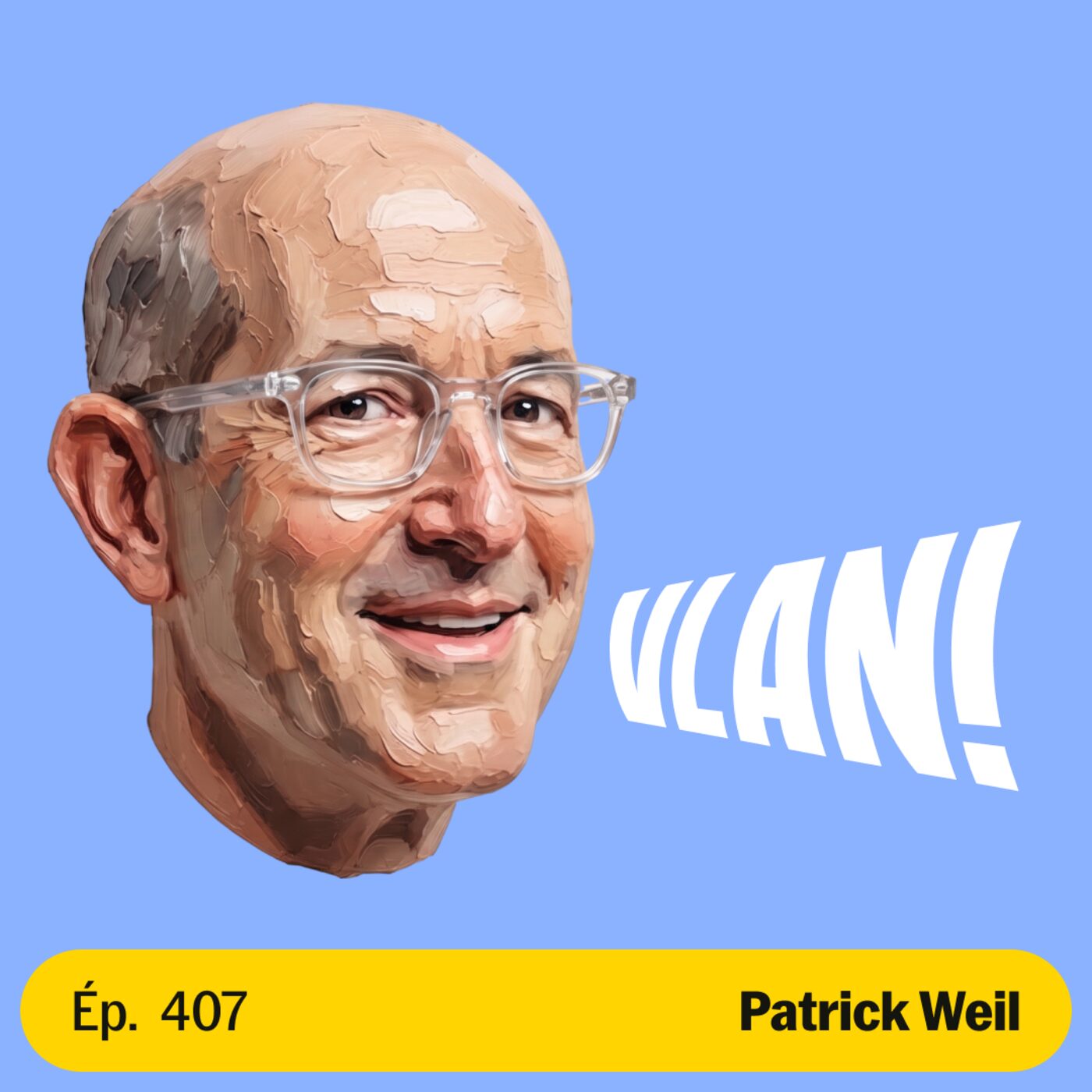 #407 Ce qu'on ne vous dit pas sur l’immigration avec  Patrick Weil
