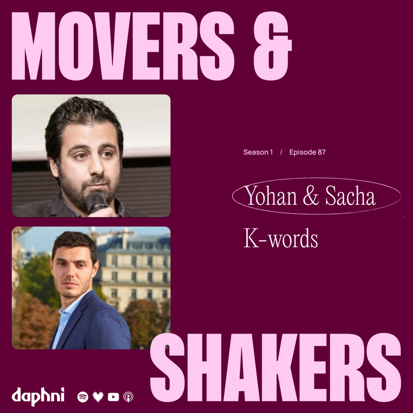 Ep 87: Yohan & Sacha (K-words) - Réinventer le Search Media