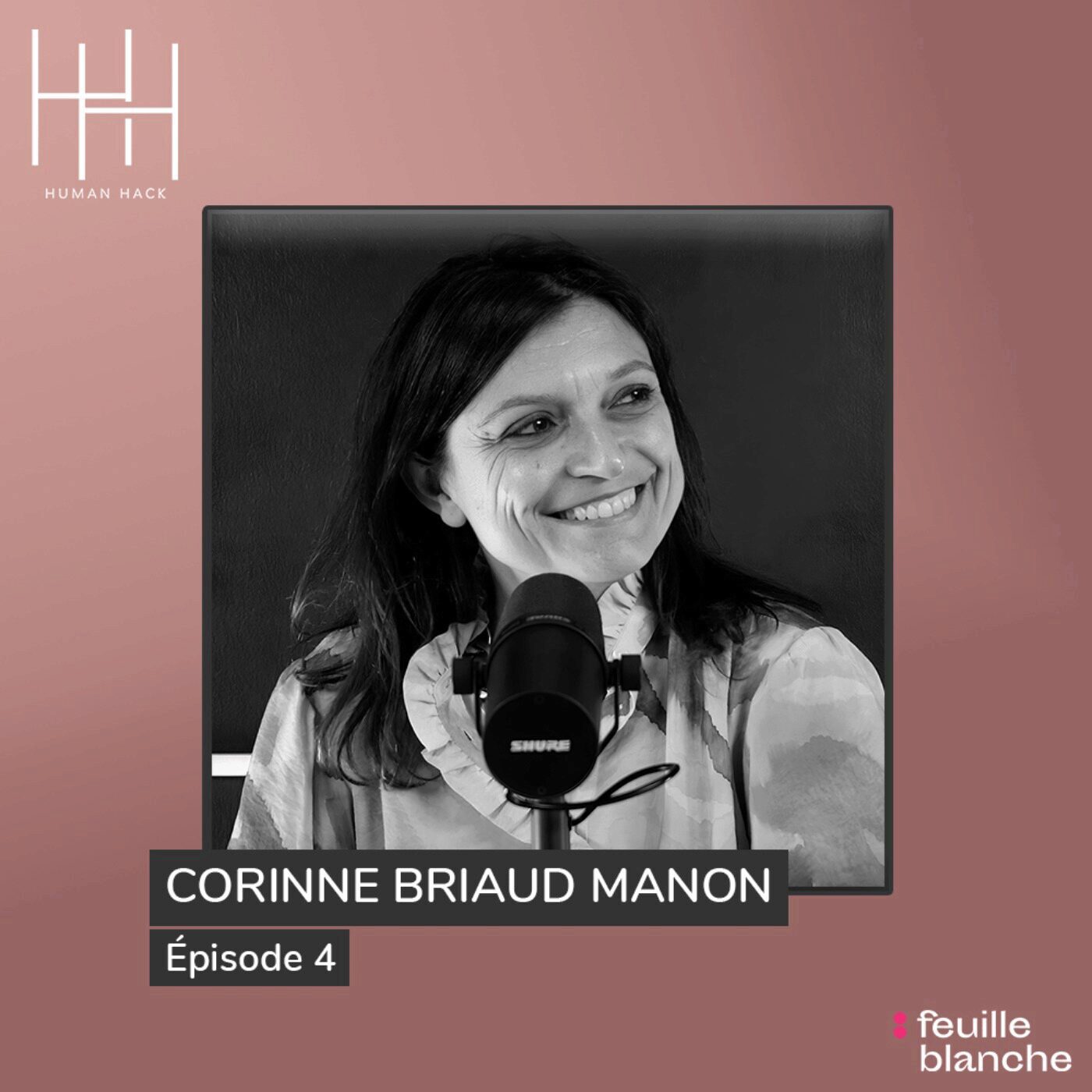 Episode 4 - La santé des femmes leaders : un angle mort du succès avec Corinne Briaud episode artwork