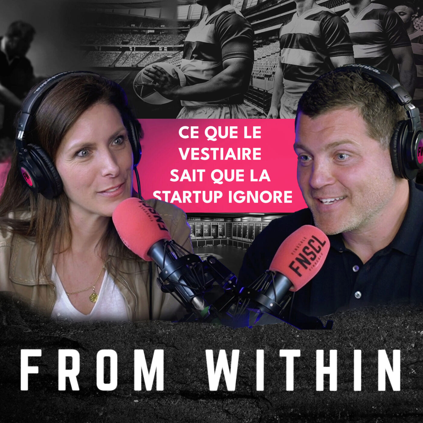 #344 - 📢 "From Within" - Benjamin Kayser - Ce que le vestiaire sait que la startup ignore