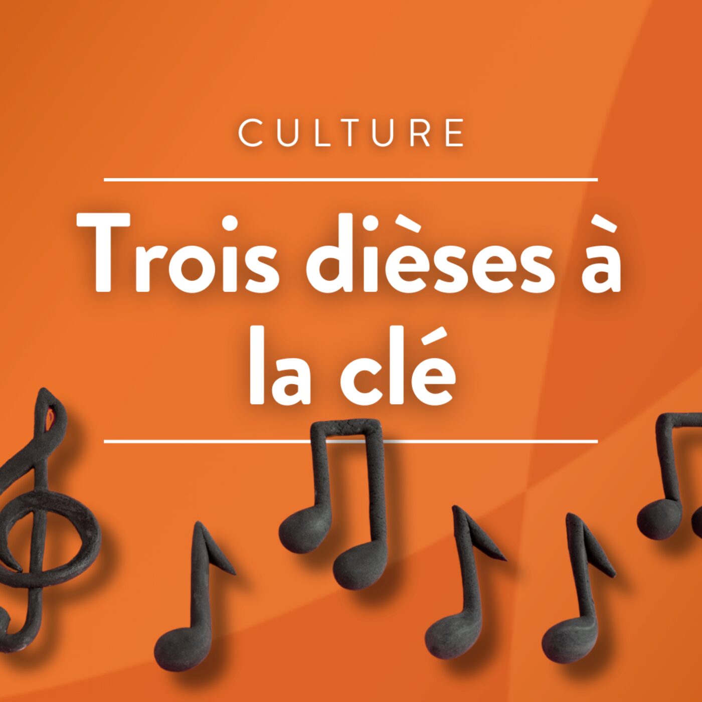 Trois dièses à la clé