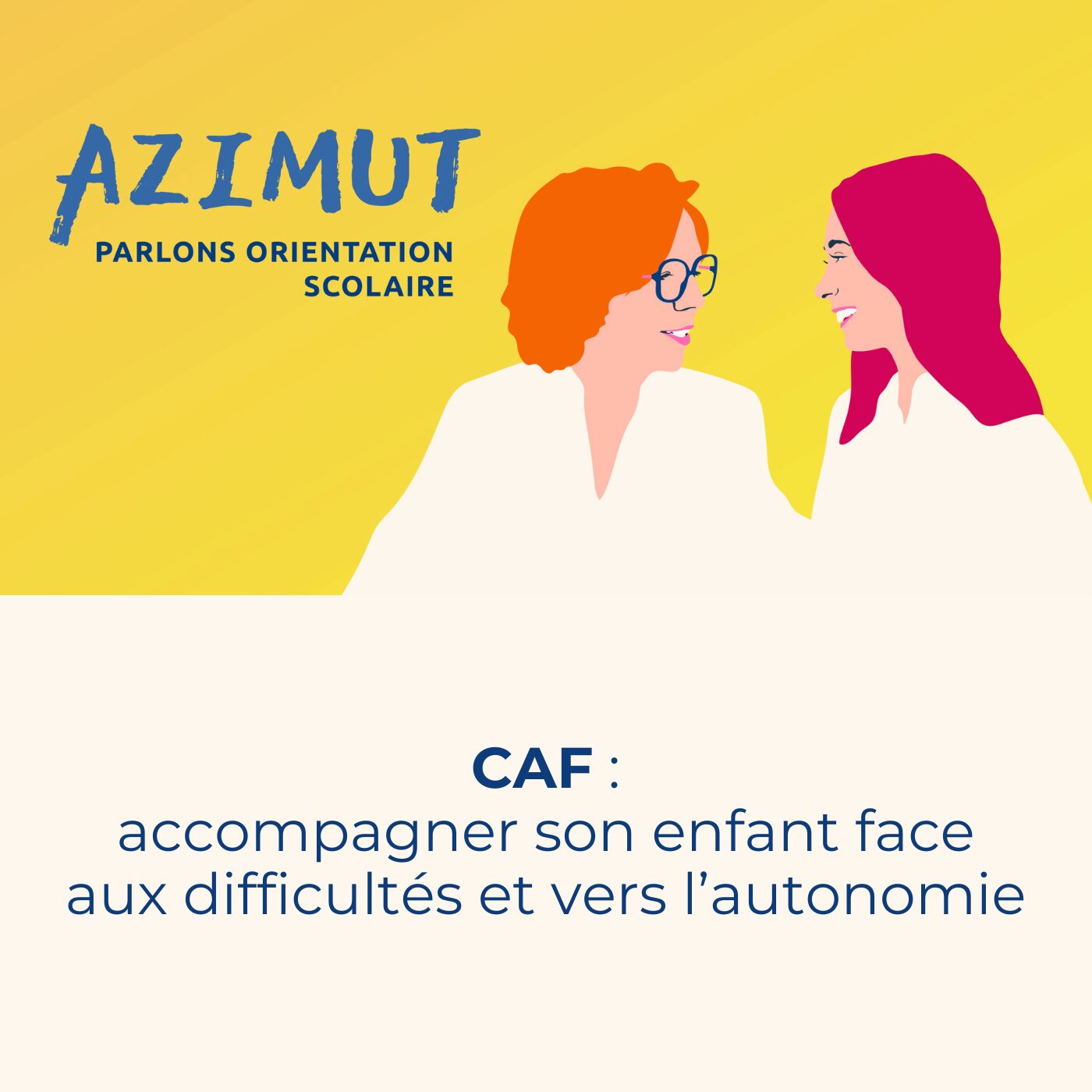 episode cover CAF : accompagner son enfant face aux difficultés et vers l’autonomie