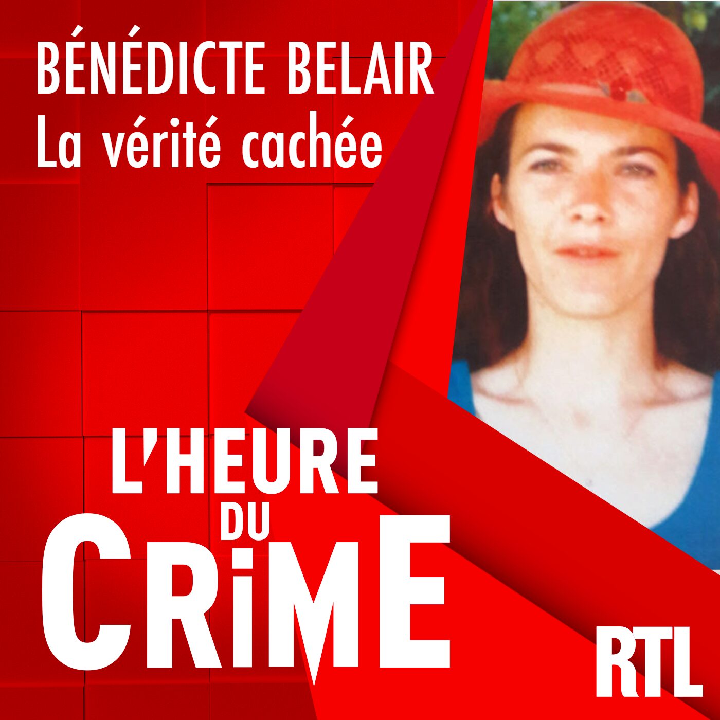 L'INTÉGRALE - Bénédicte Belair : la vérité cachée