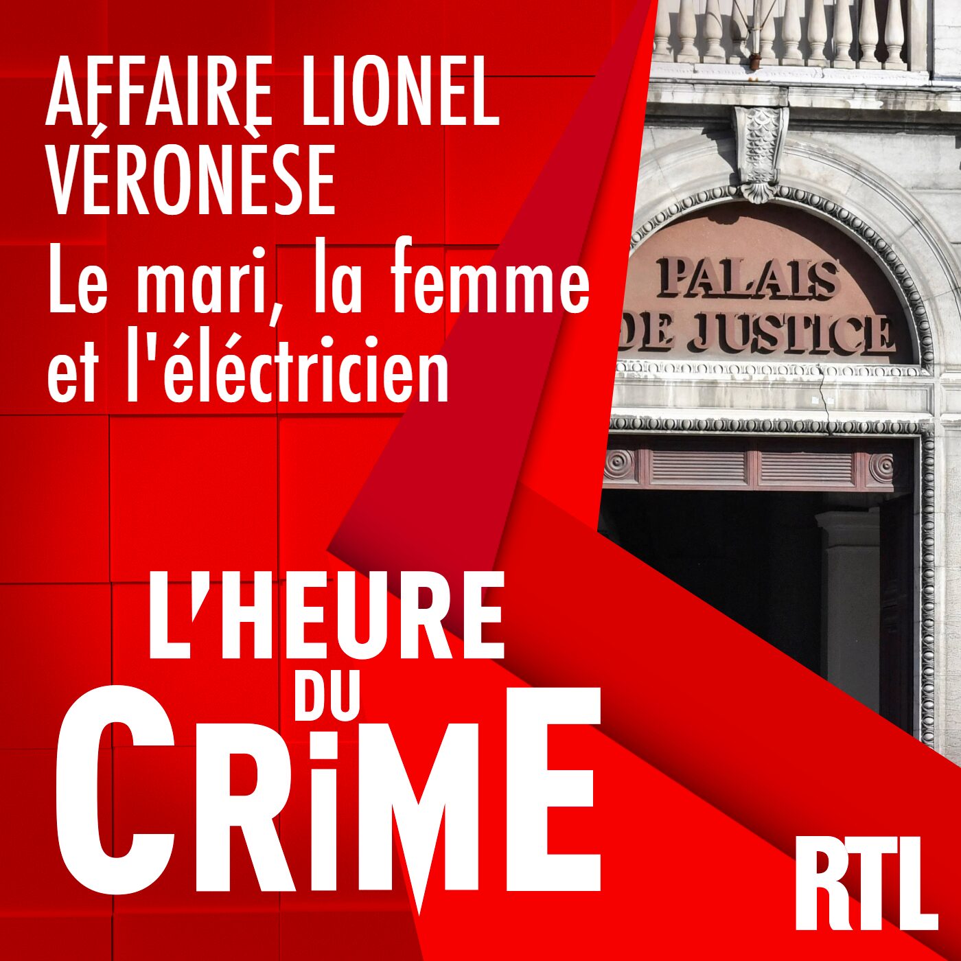 L'INTÉGRALE - Affaire Lionel Véronèse : le mari, la femme et l'électricien