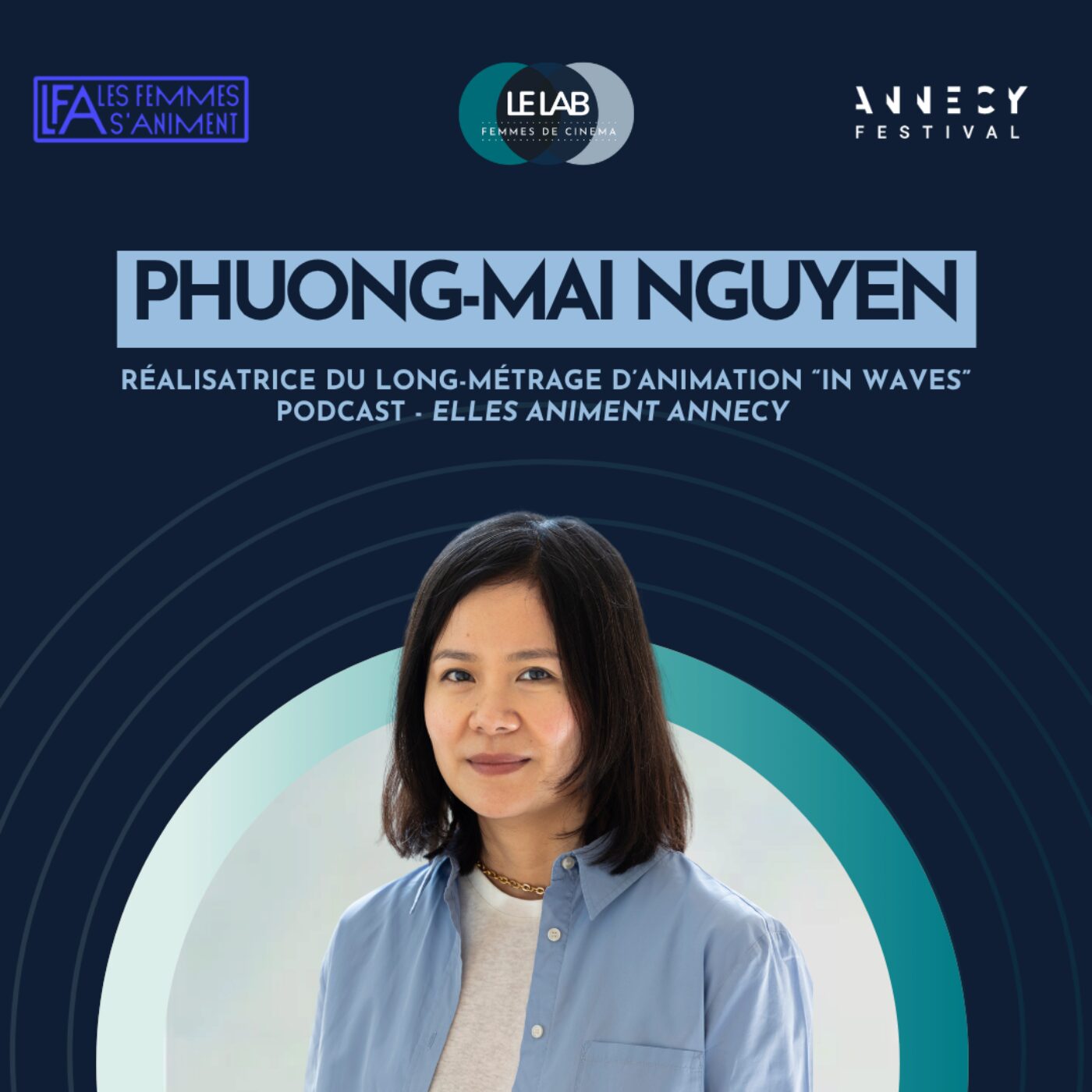 Phuong Mai Nguyen, l’animation comme art du lien (Elles Animent Annecy #1) episode artwork