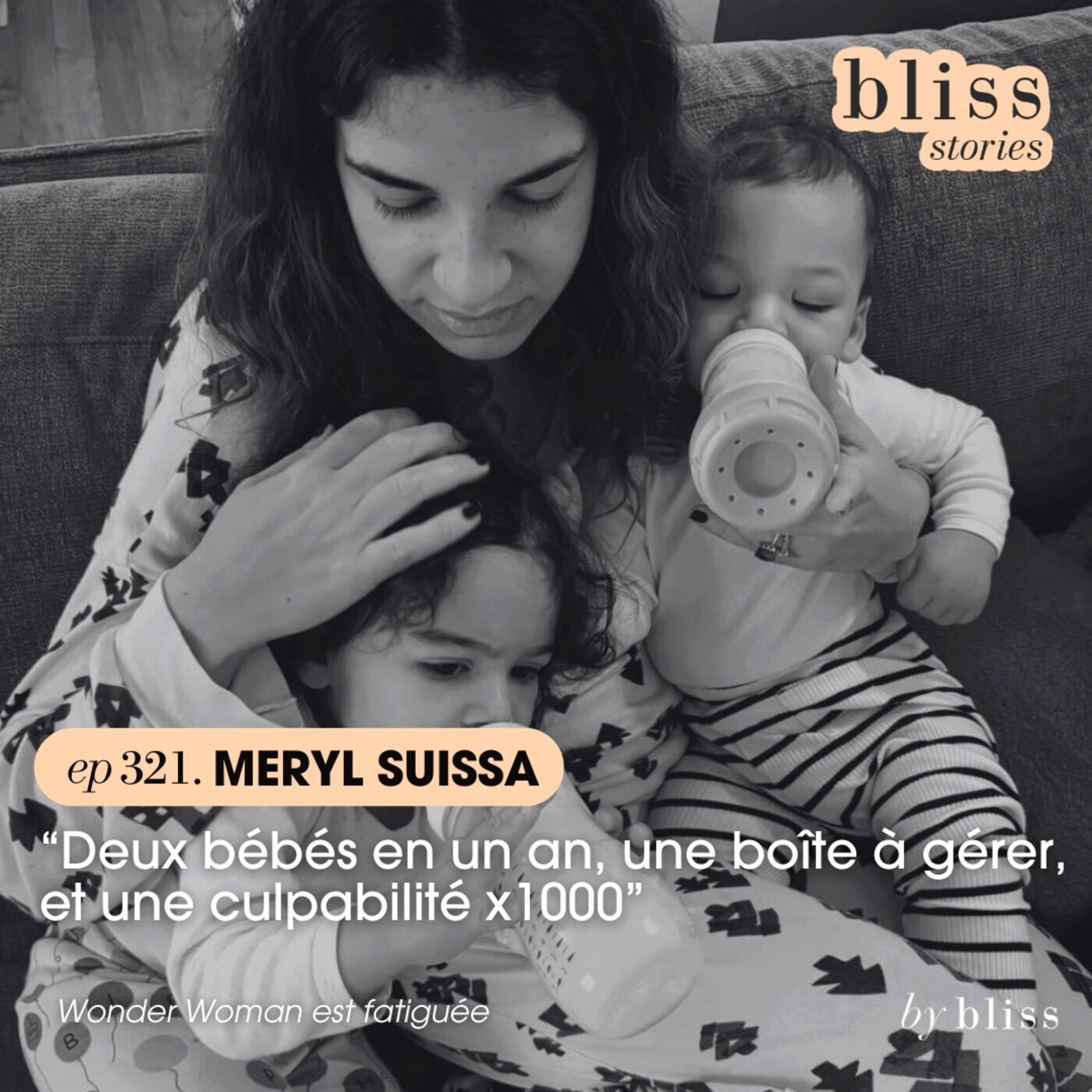 [extrait] MERYL SUISSA : "DEUX BÉBÉS EN UN AN, UNE BOÎTE À GÉRER, ET UNE CULPABILITÉ  x1.000"
