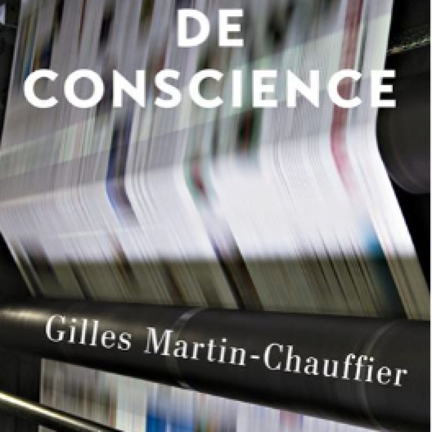 "Clause de conscience" - Gilles MARTIN CHAUFFIER 1/2 episode artwork