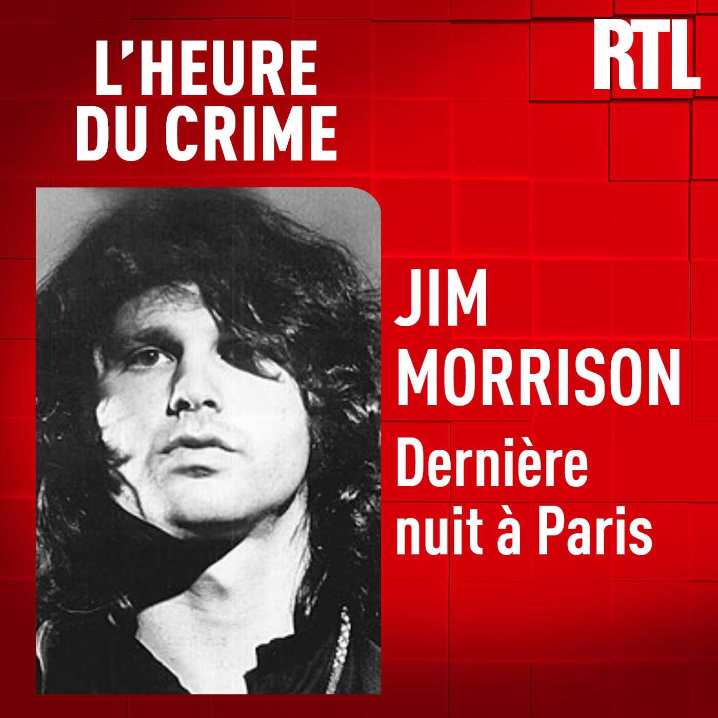L'INTÉGRALE - Jim Morrison : dernière nuit à Paris