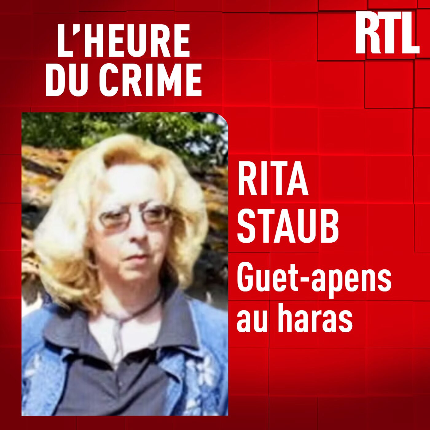 L'INTÉGRALE - Rita Staub : du sang au haras