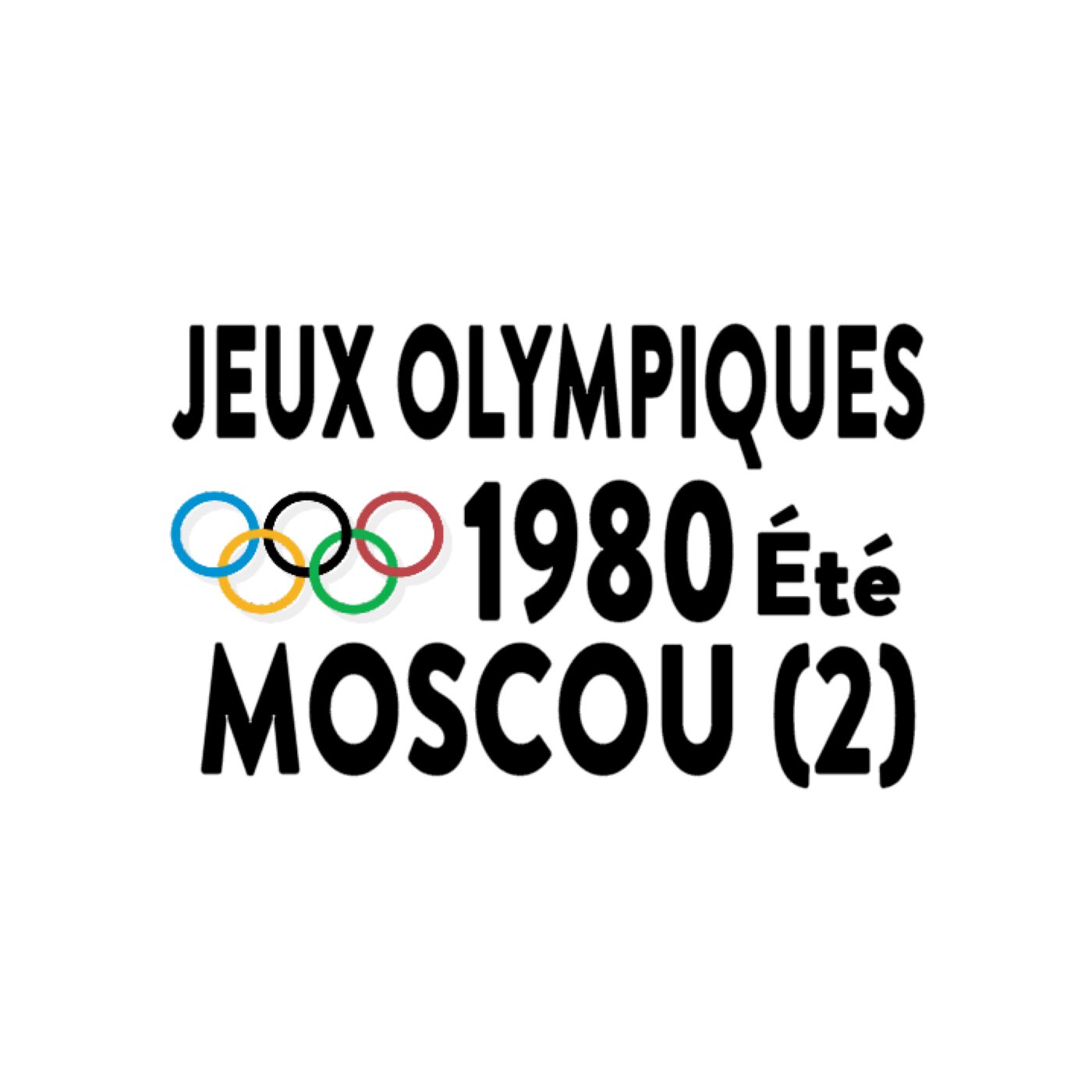 Jeux Olympiques-Été, Moscou-1980-2ème partie Jeux Olympiques-Été, Moscou-1980-2ème partie