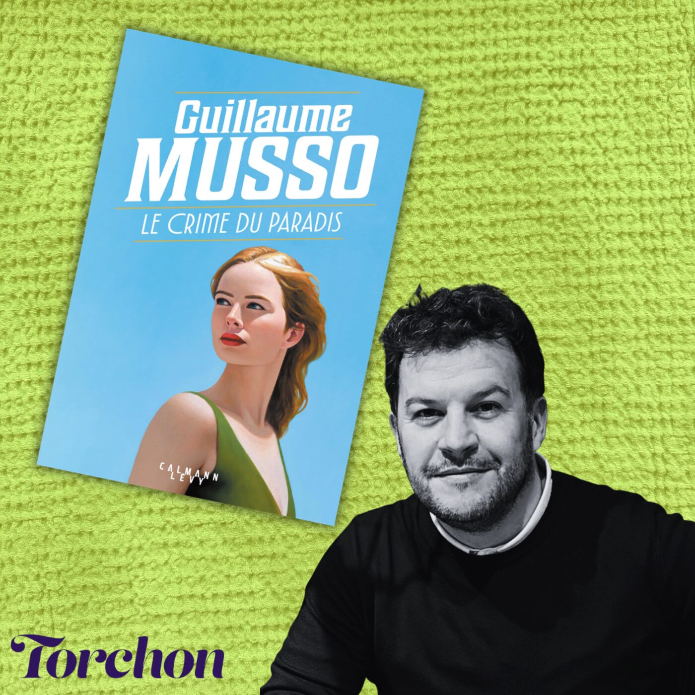 Le Crime du Paradis - Guillaume Musso