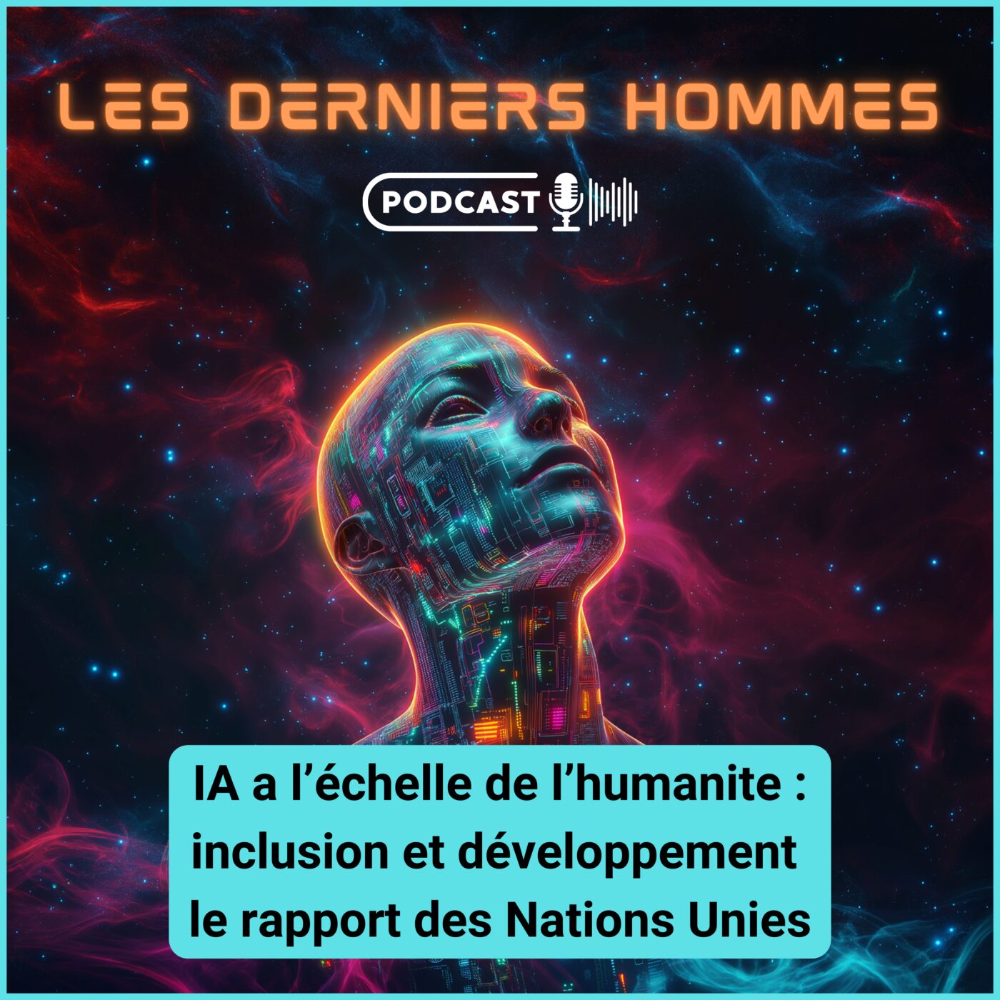 #24.  IA à l’échelle mondiale : inclusion et développement, rapport des Nations Unies