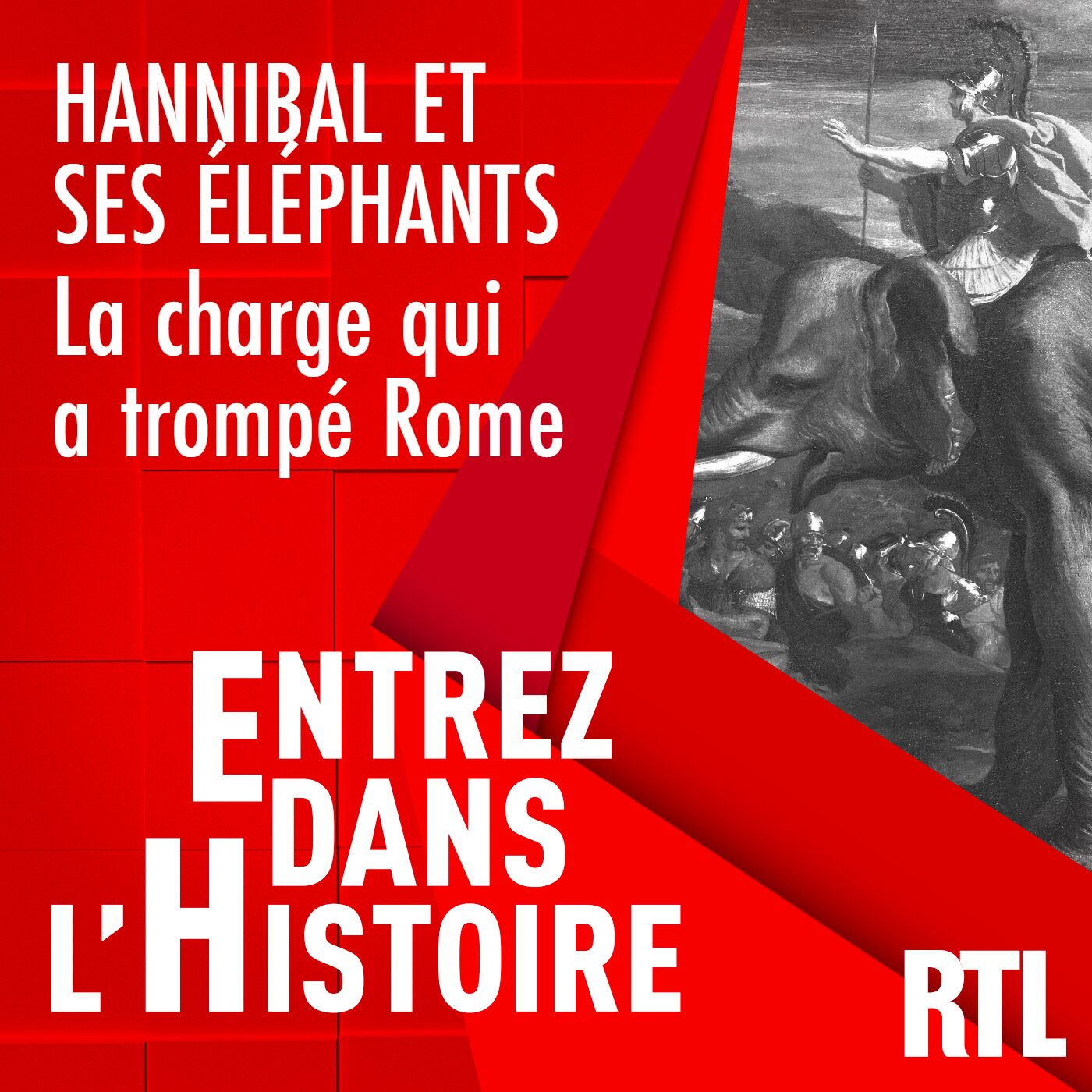 Entrez dans l'Histoire - Hannibal et ses éléphants : la charge qui a trompé Rome