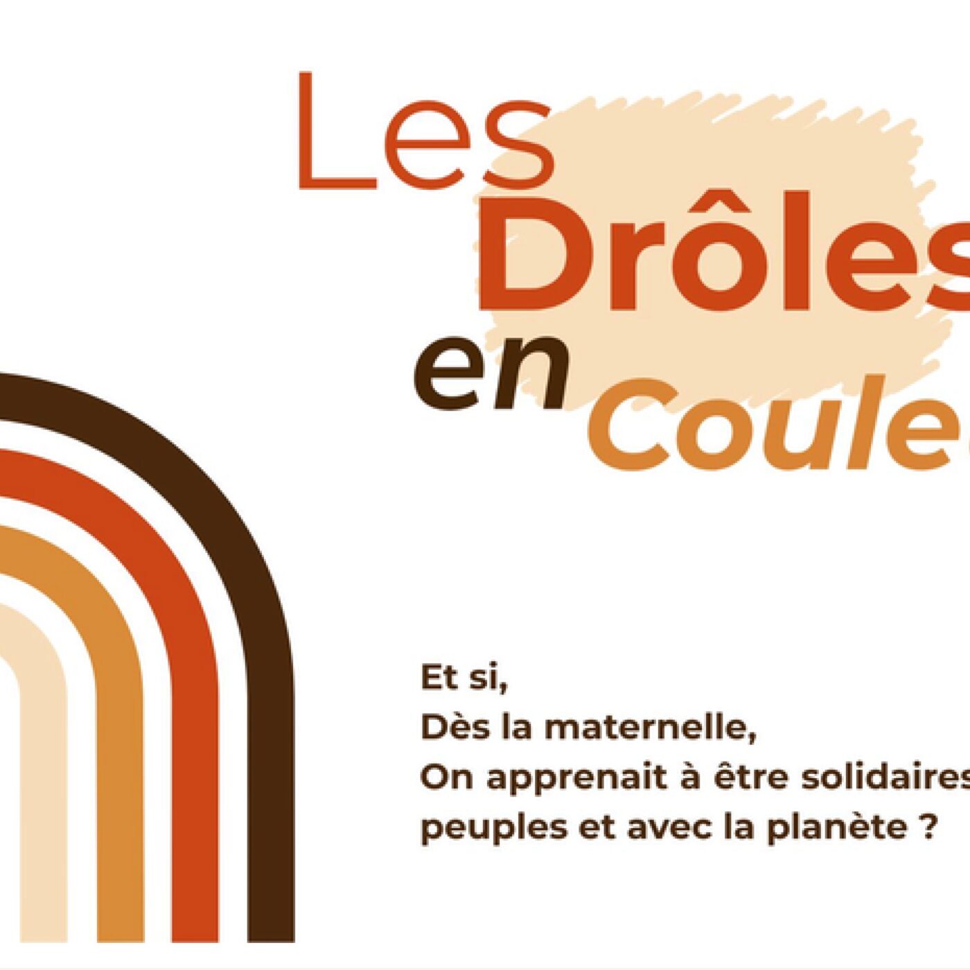 L'action "Les drôles en couleurs" avec Kune Projets episode artwork