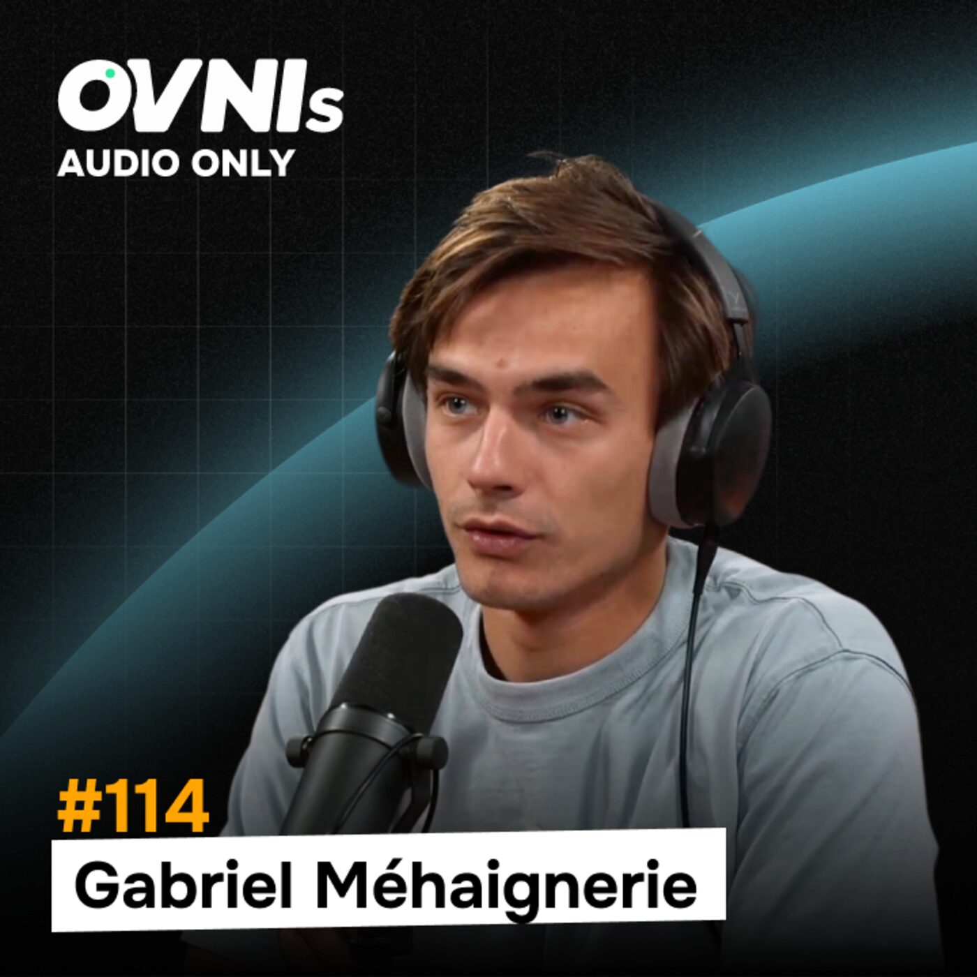 episode cover OVNIs Ep. #114 - Gabriel Méhaignerie - Pourquoi 90% des startups échouent à convaincre les VCs