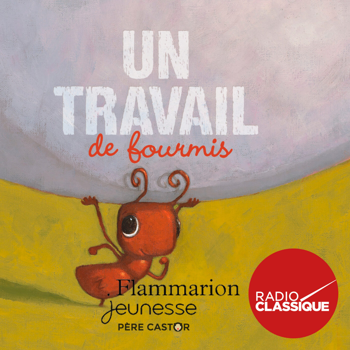 Un travail de fourmis
