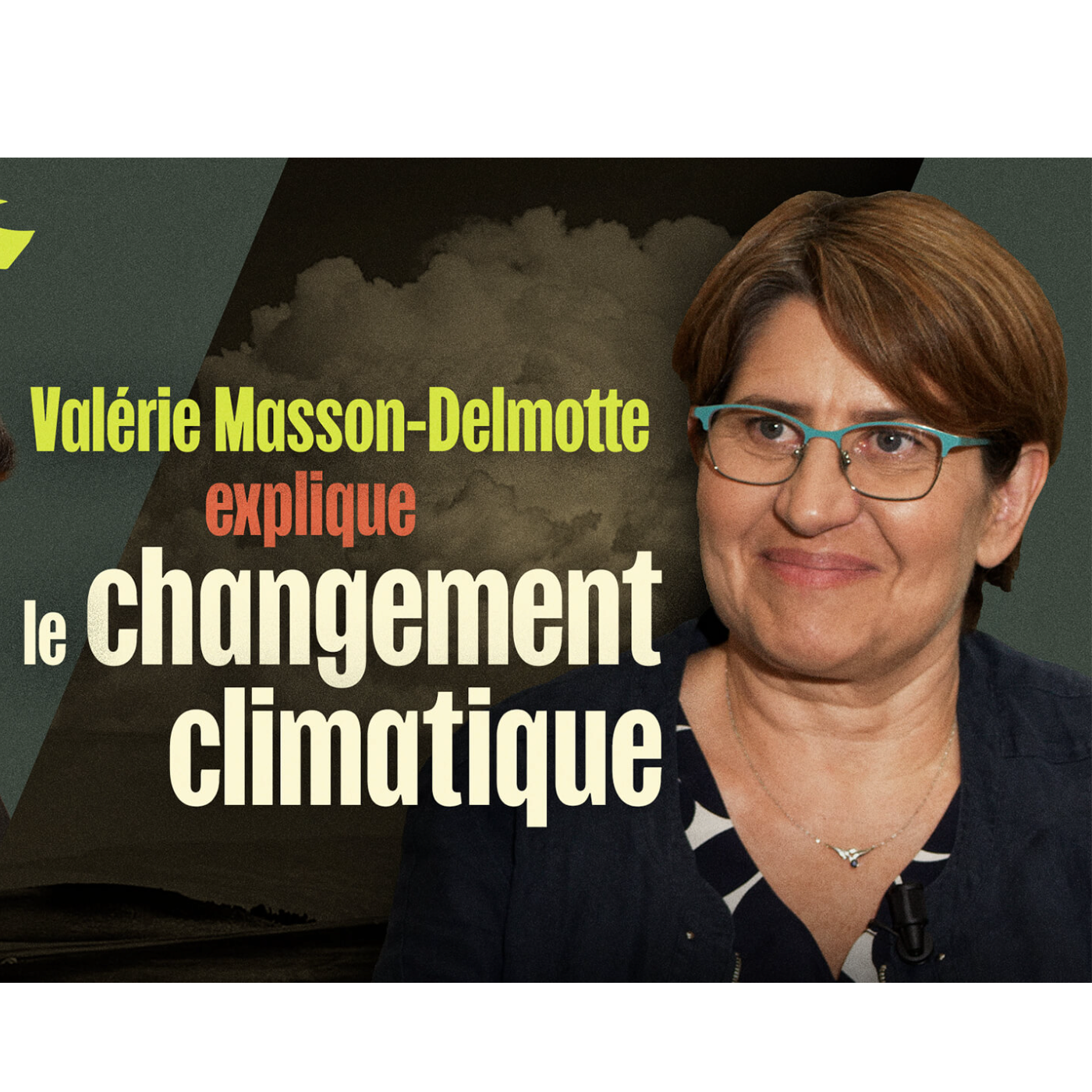 Valérie Masson-Delmotte explique le changement climatique episode artwork