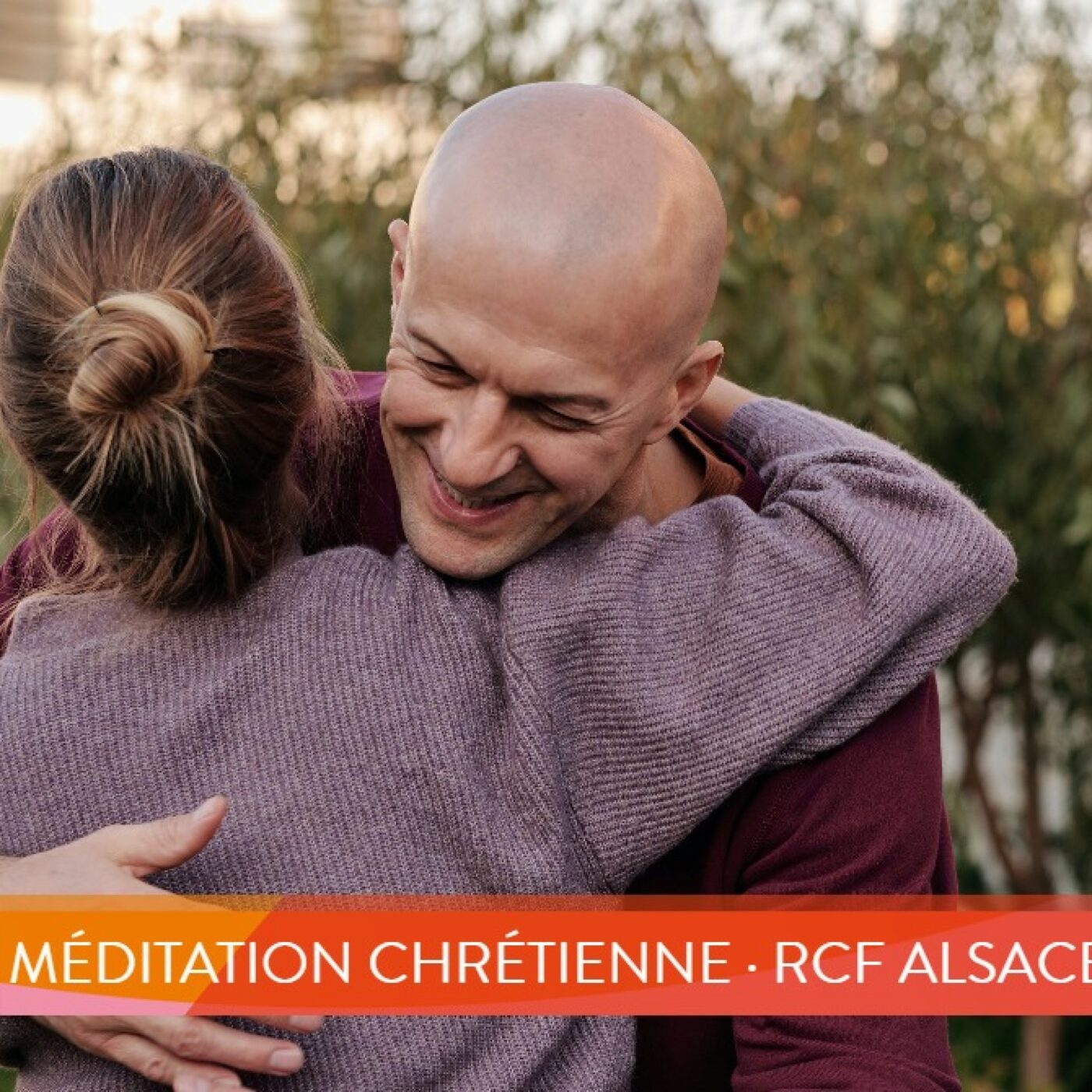 Méditation chrétienne · RCF Alsace