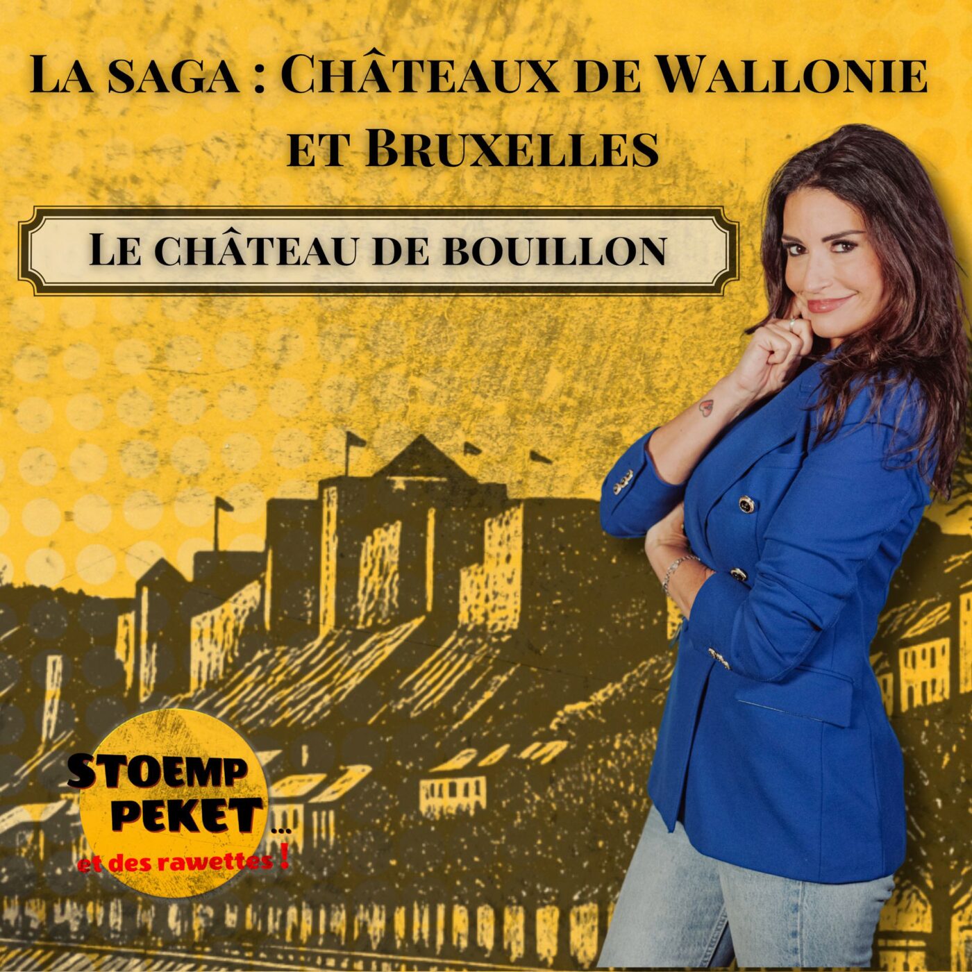 La saga : Châteaux de Wallonie et Bruxelles - Episode 3 : Le château de Bouillon episode artwork
