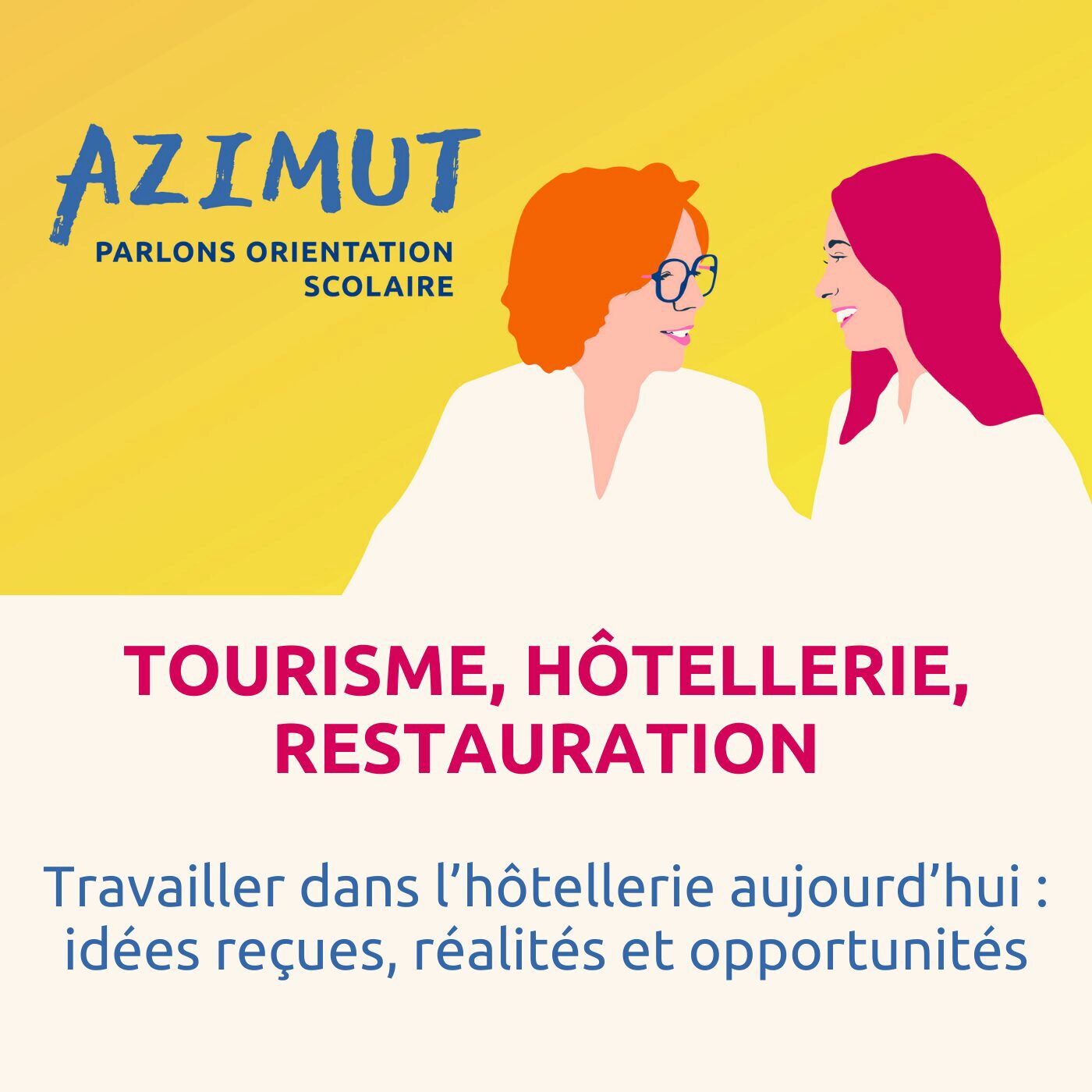 episode cover Travailler dans l’hôtellerie aujourd’hui : idées reçues, réalités et opportunités