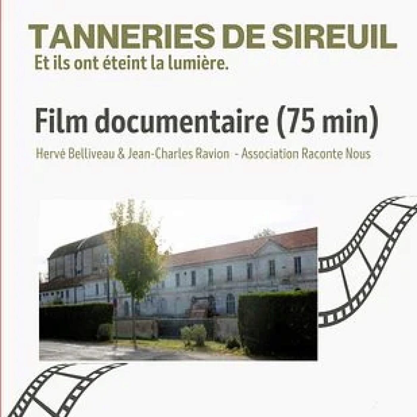 L'association Raconte nous et son film sur la fin des Tanneries de Sireuil episode artwork