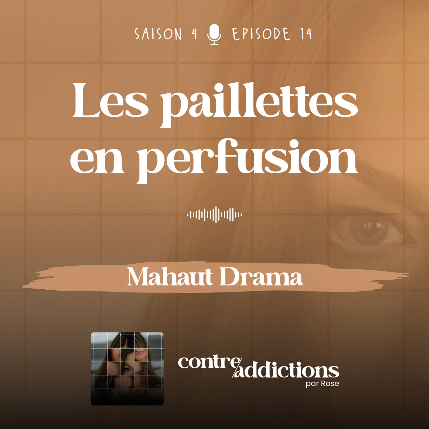 Teasing du prochain épisode - Les paillettes en perfusion avec Mahaut Drama episode artwork