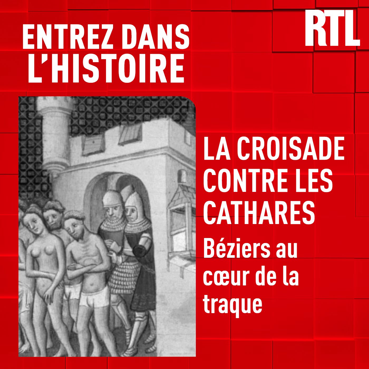 La croisade contre les cathares : Béziers au cœur de la traque