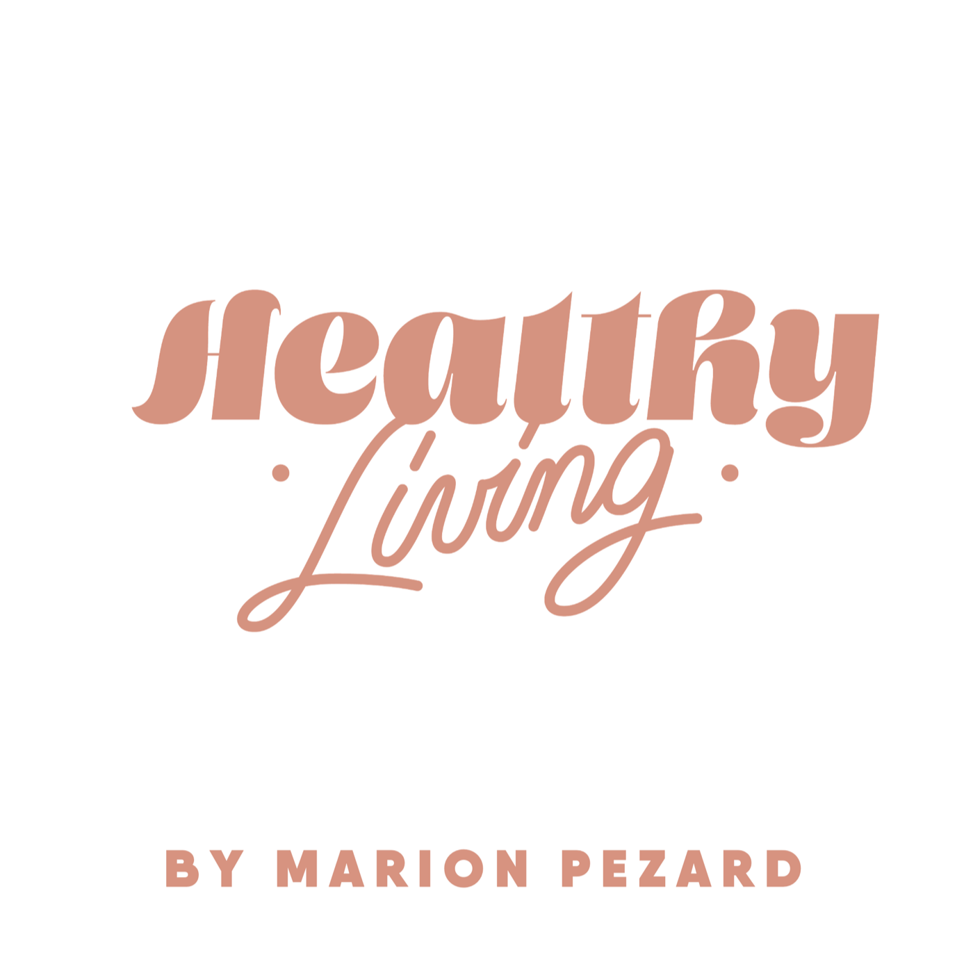 Healthy Living