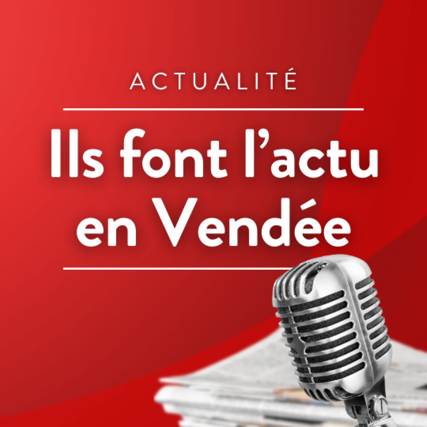 Ils font l\'actu en Vendée