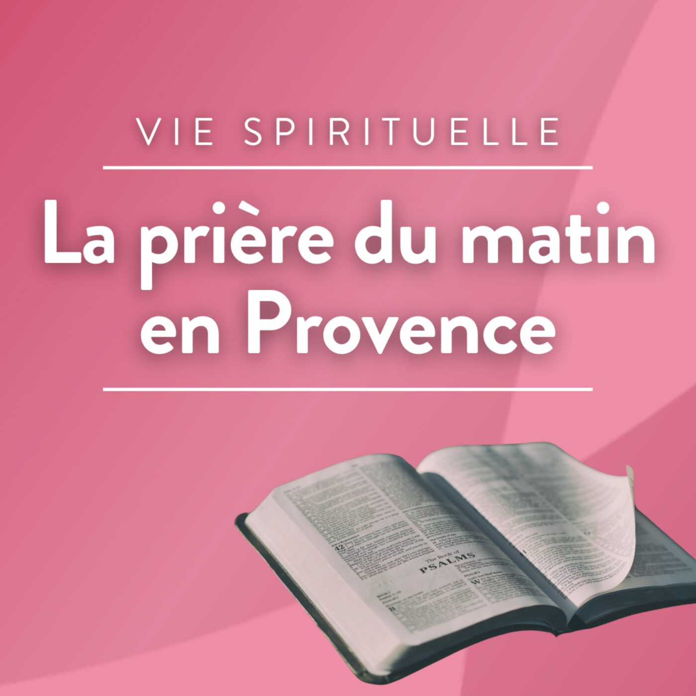 Prière du matin (Aix-Marseille)