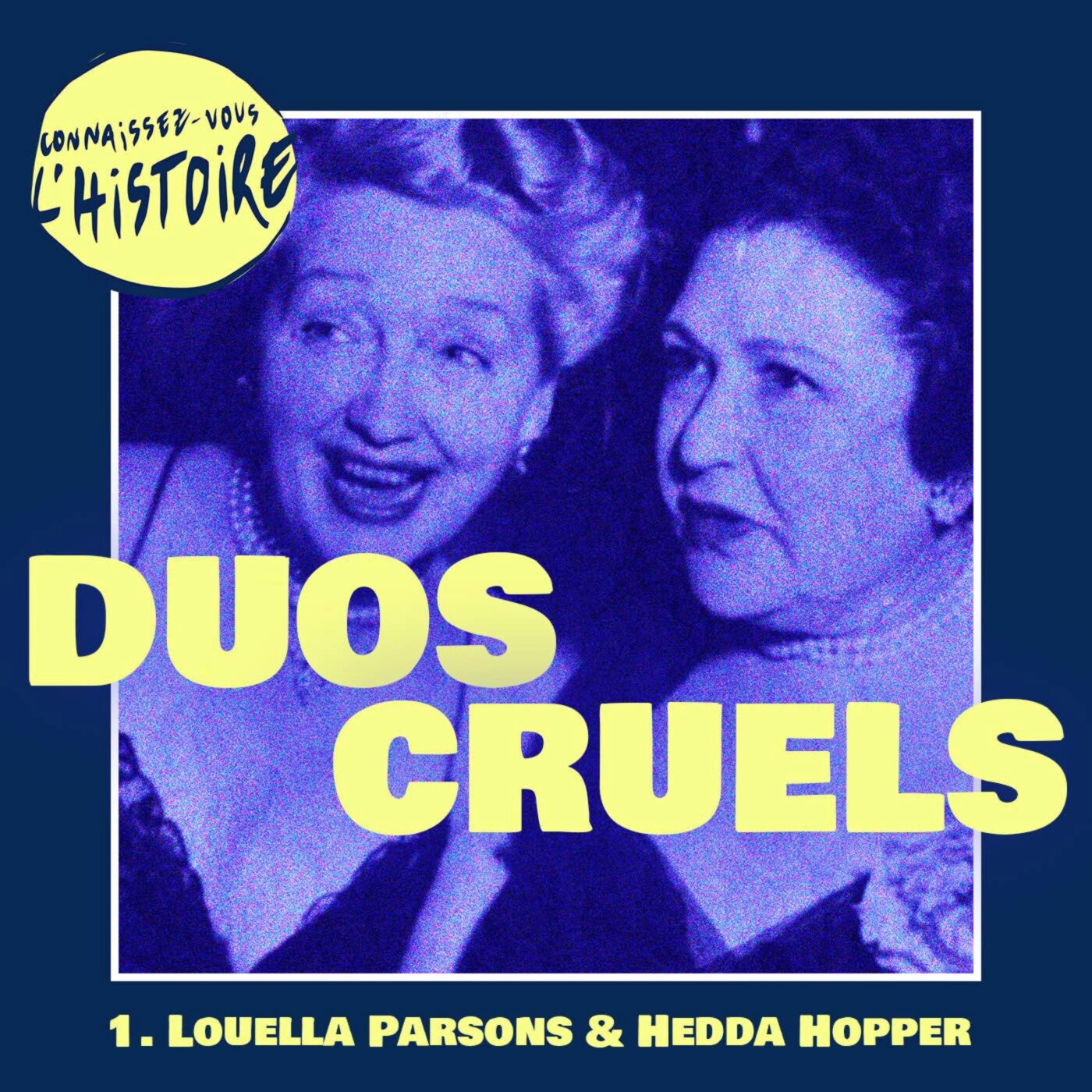 Duos cruels | Louella Parsons et Hedda Hopper