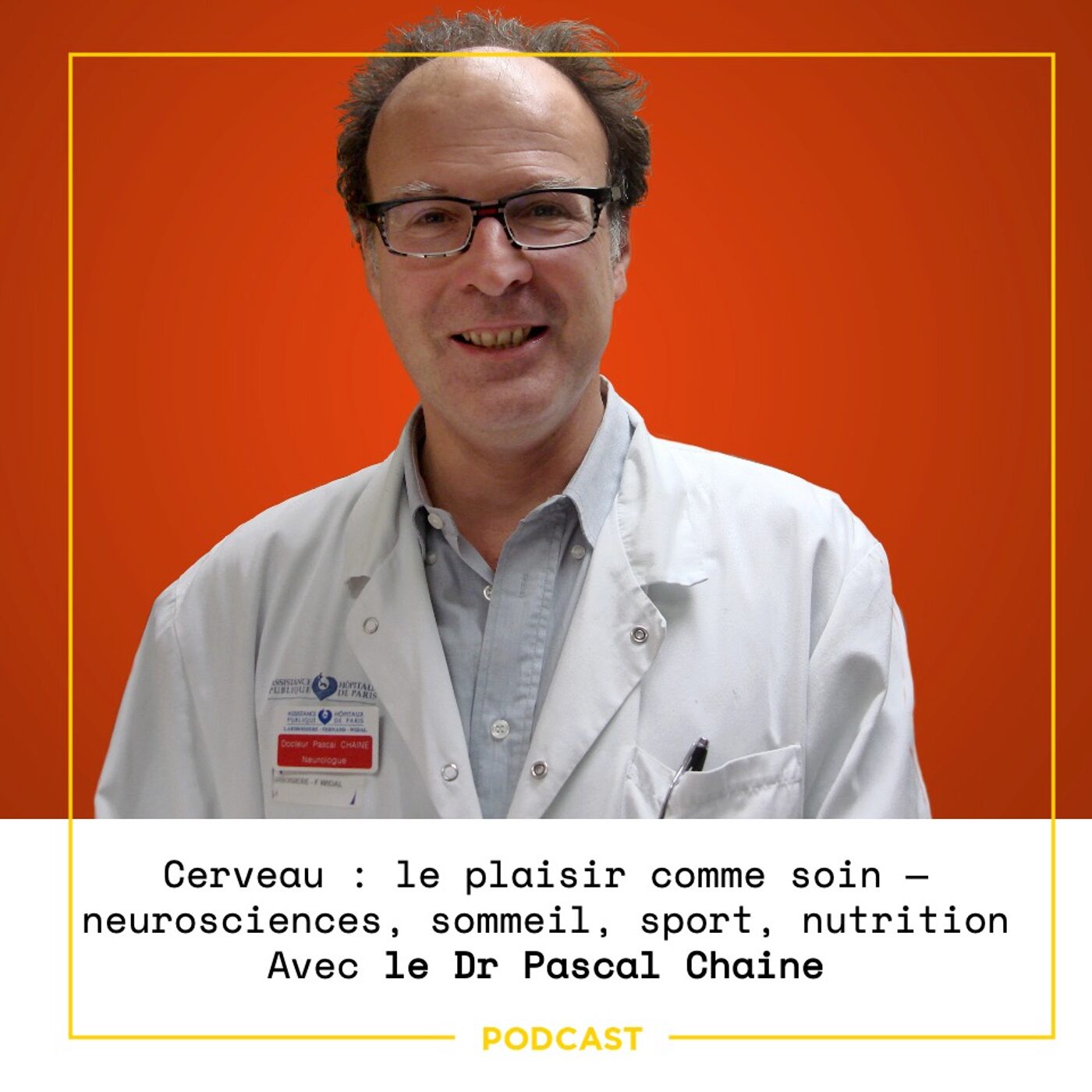 EP103— Cerveau : le plaisir comme soin — neurosciences, sommeil, sport, nutrition