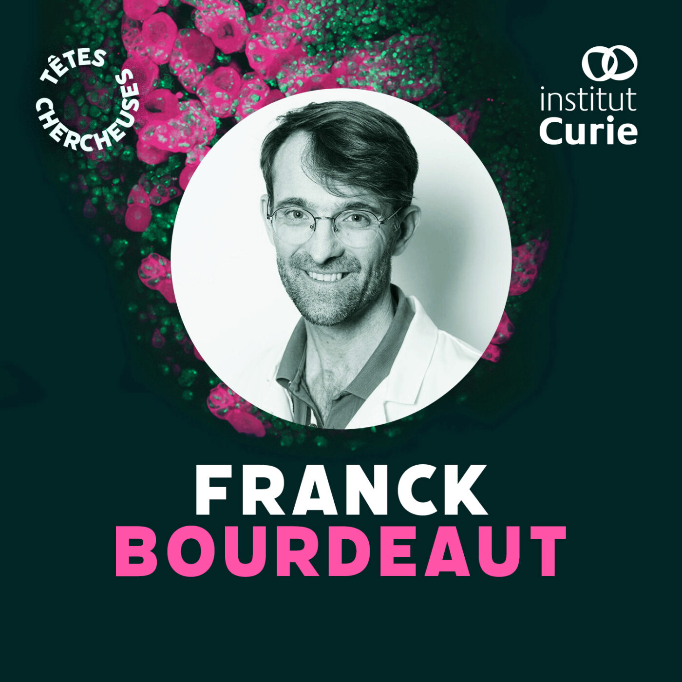 episode cover Pédiatrie, recherche & gène manquant avec Franck Bourdeaut – Partie 1 sur 2
