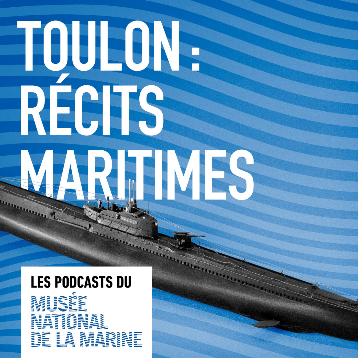 Les podcasts du musée national de la Marine
