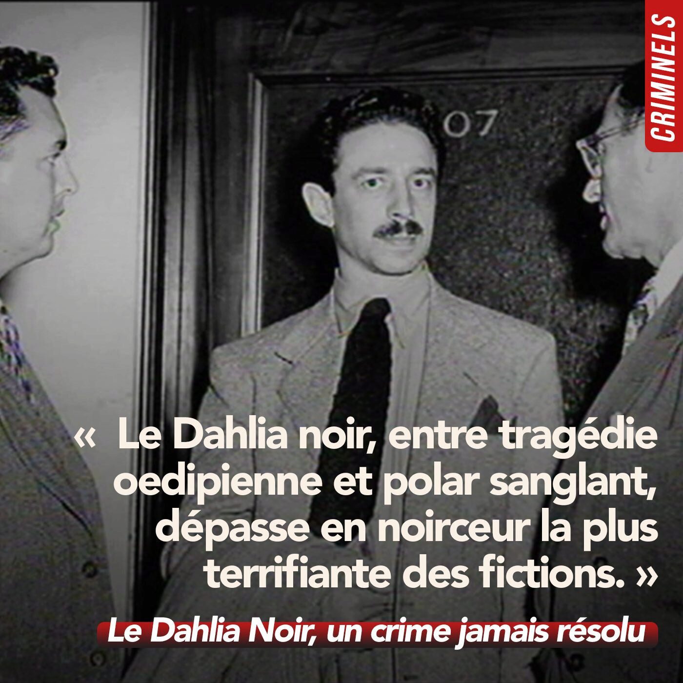 Hors-série - Dahlia noir, un crime jamais résolu (2/4) episode artwork