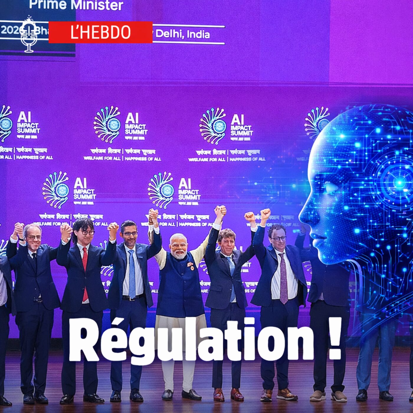 📆 L'HEBDO 21/02 - Le sommet indien qui peut changer l’IA