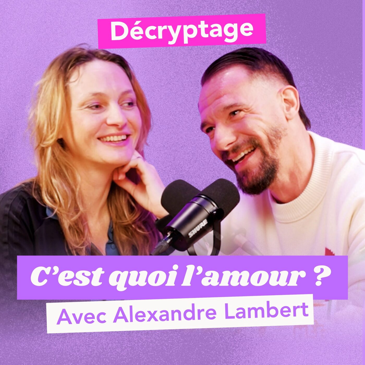 C'EST QUOI L'AMOUR ? Et si le vrai voyage, c'était la rencontre ? avec Alexandre Lambert, fondateur de Meet People