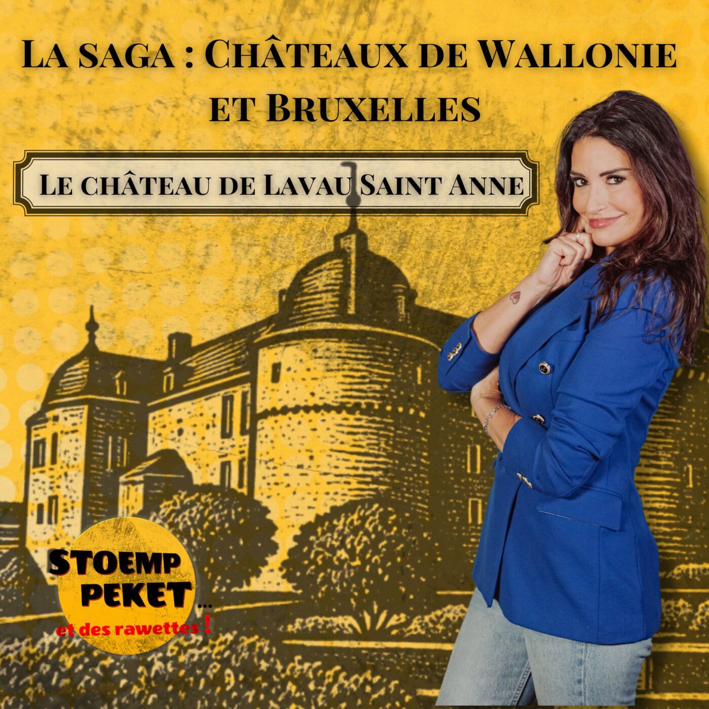 La saga : Châteaux de Wallonie et Bruxelles - Episode 2 : Le château de Lavaux Sainte-Anne