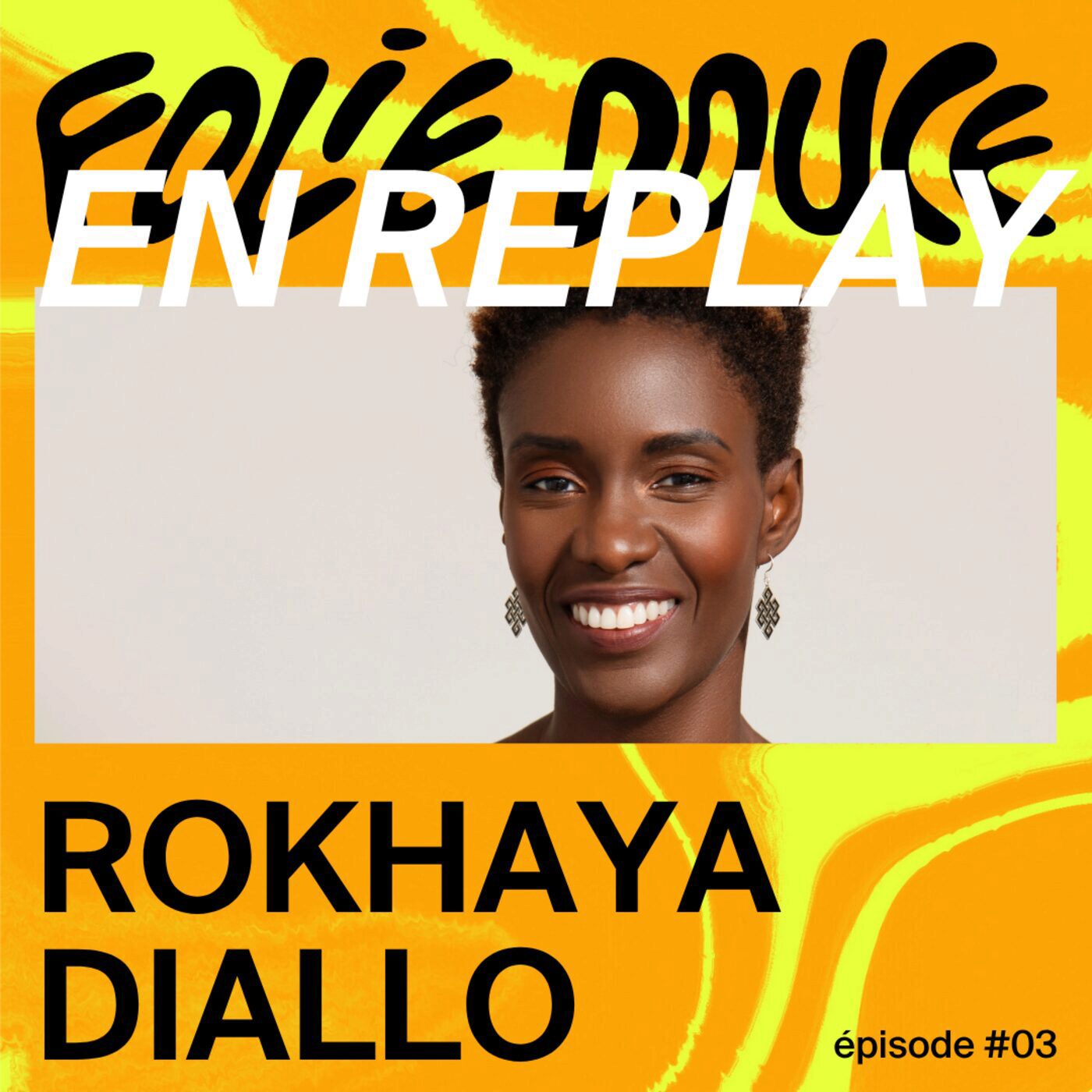 EN REPLAY - Rokhaya Diallo, « la colère, je ne la garde pas pour moi »