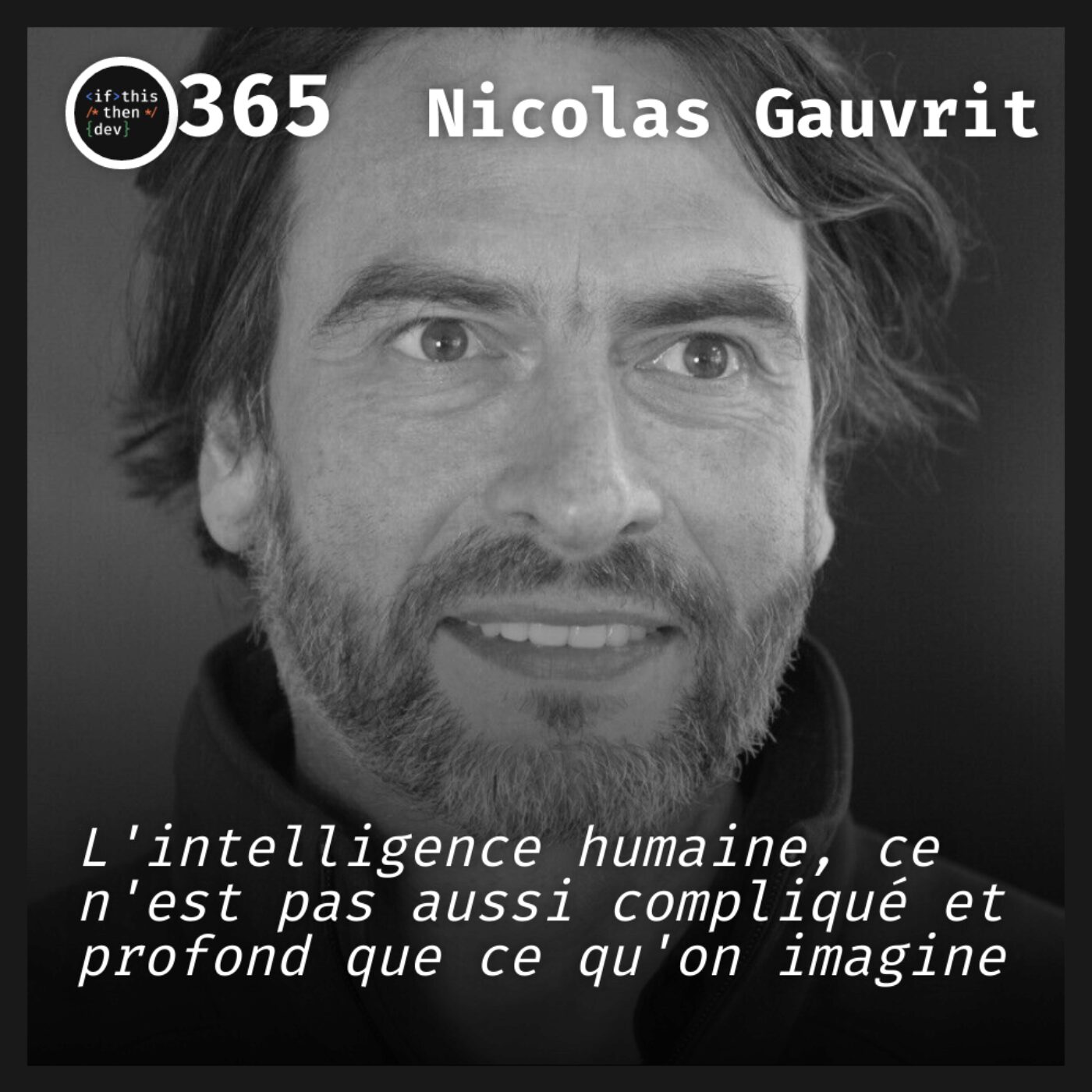 episode cover #365.bin - Intelligence(s): Le QI: Le facteur g, la note de votre intelligence avec Nicolas Gauvrit