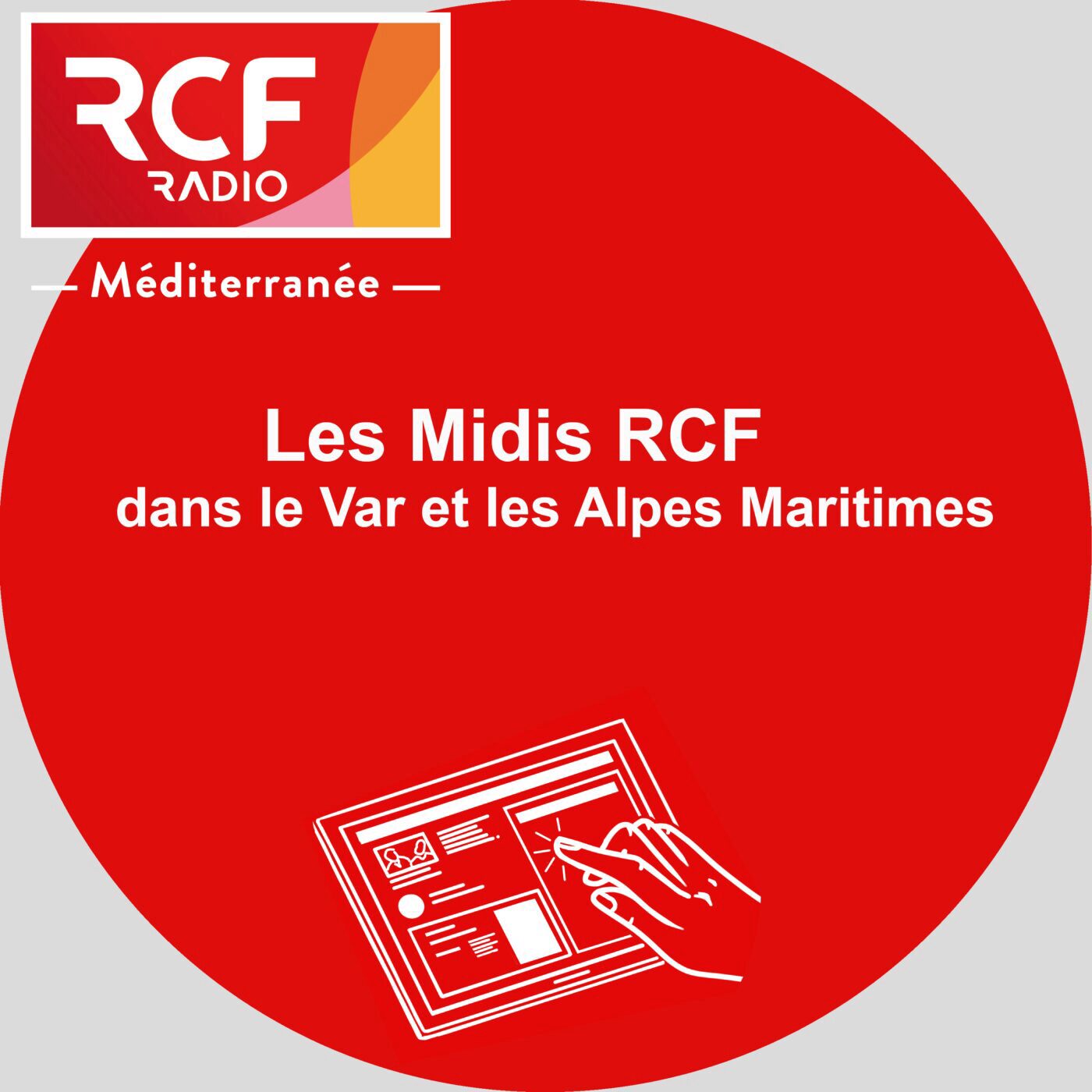 Les Midis RCF dans le Var et les Alpes Maritimes