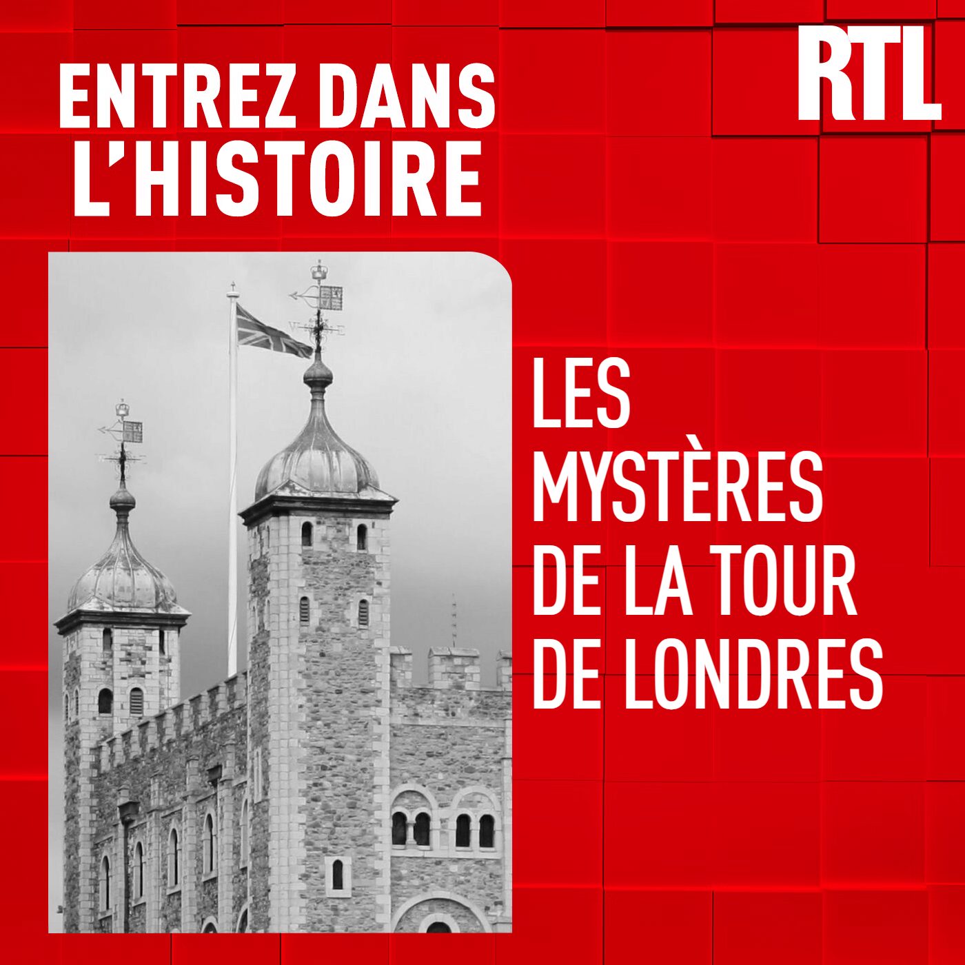 Les mystères de la Tour de Londres