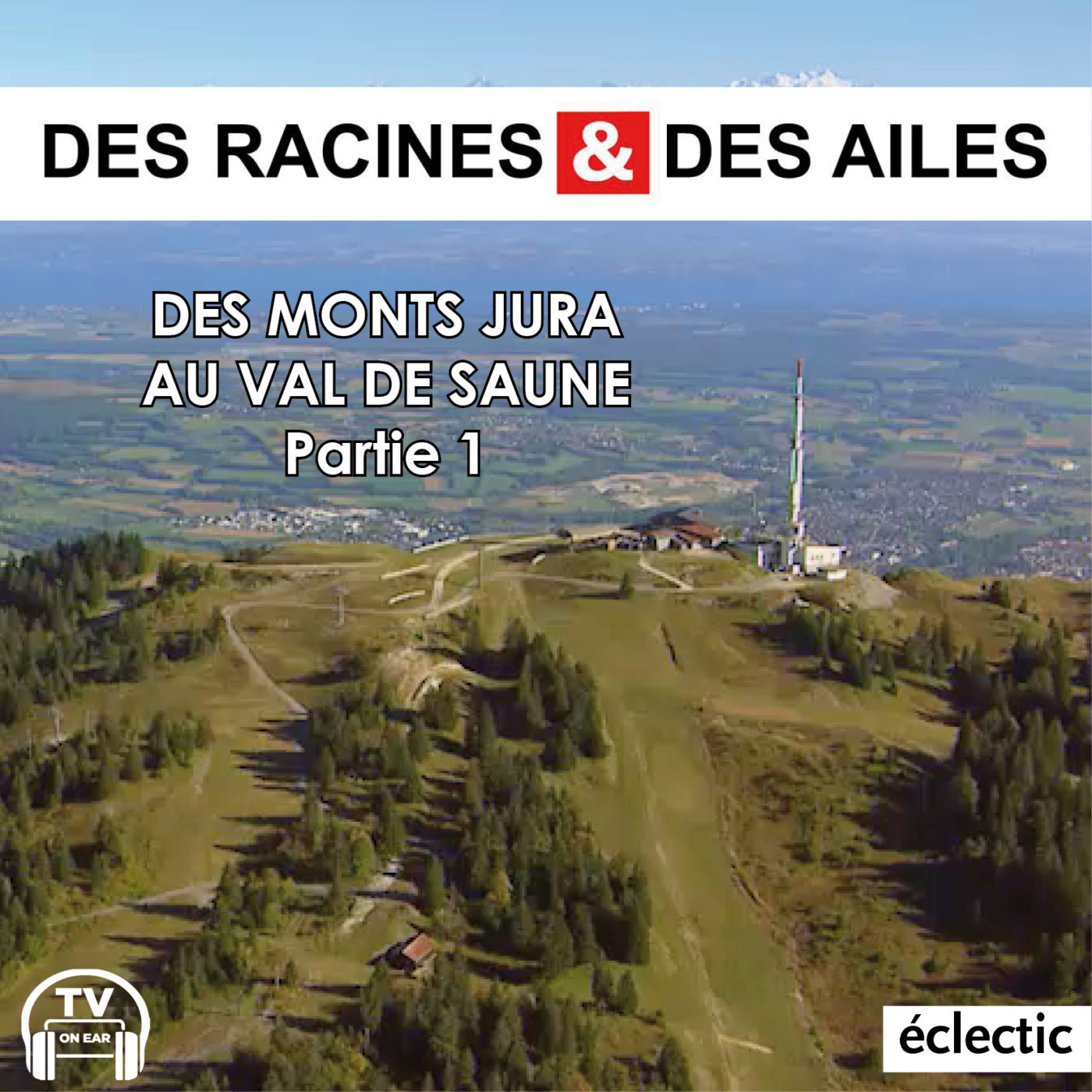 DES RACINES & DES AILES