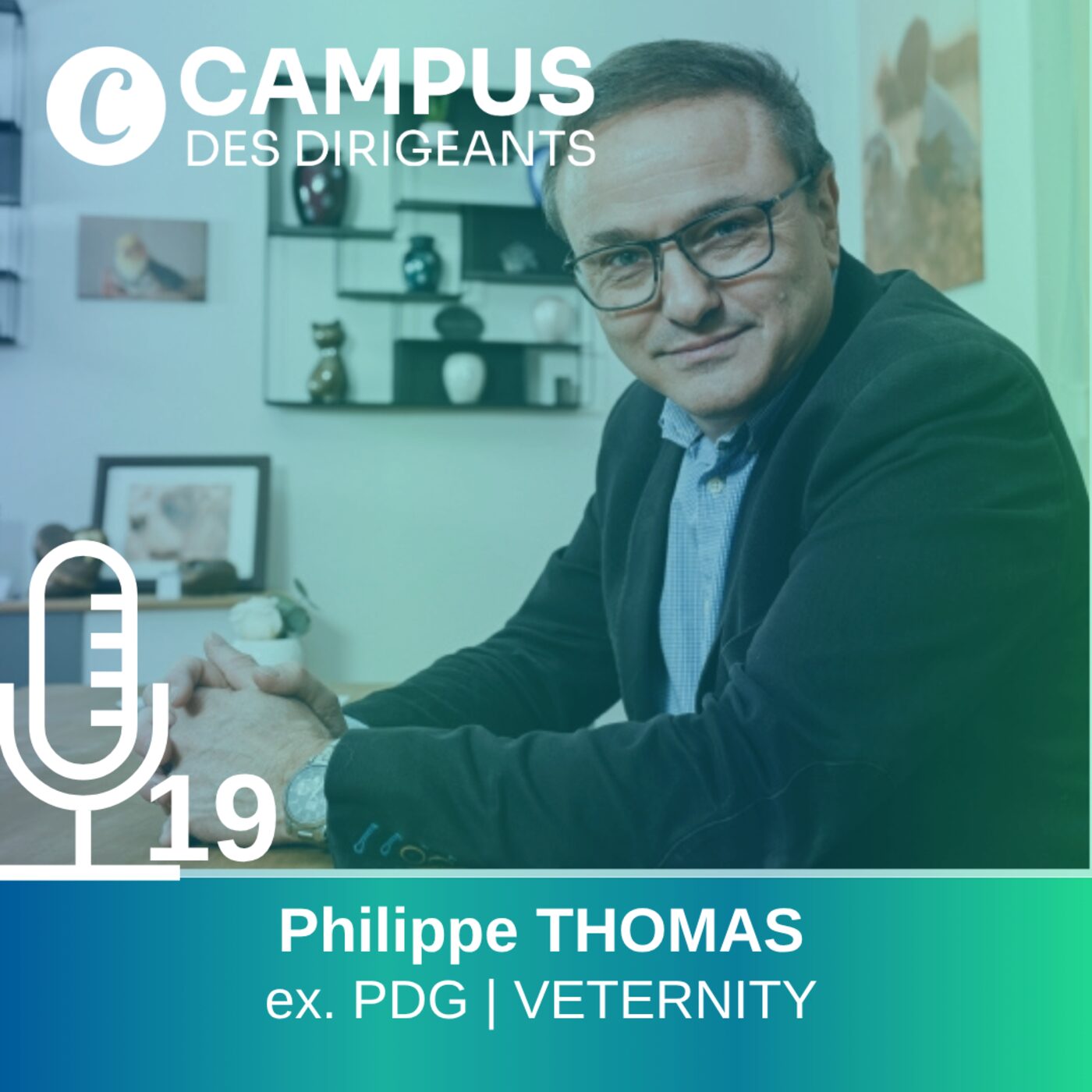 19. Entre succès et prix à payer : où mettre le curseur ? - De 11 à 200 M€ de CA, l'aventure humaine et radicale de Philippe Thomas (ex. PDG de Veternity)
