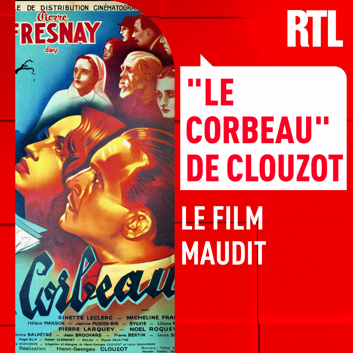 L'INTÉGRALE - "Le corbeau" de Clouzot, film maudit
