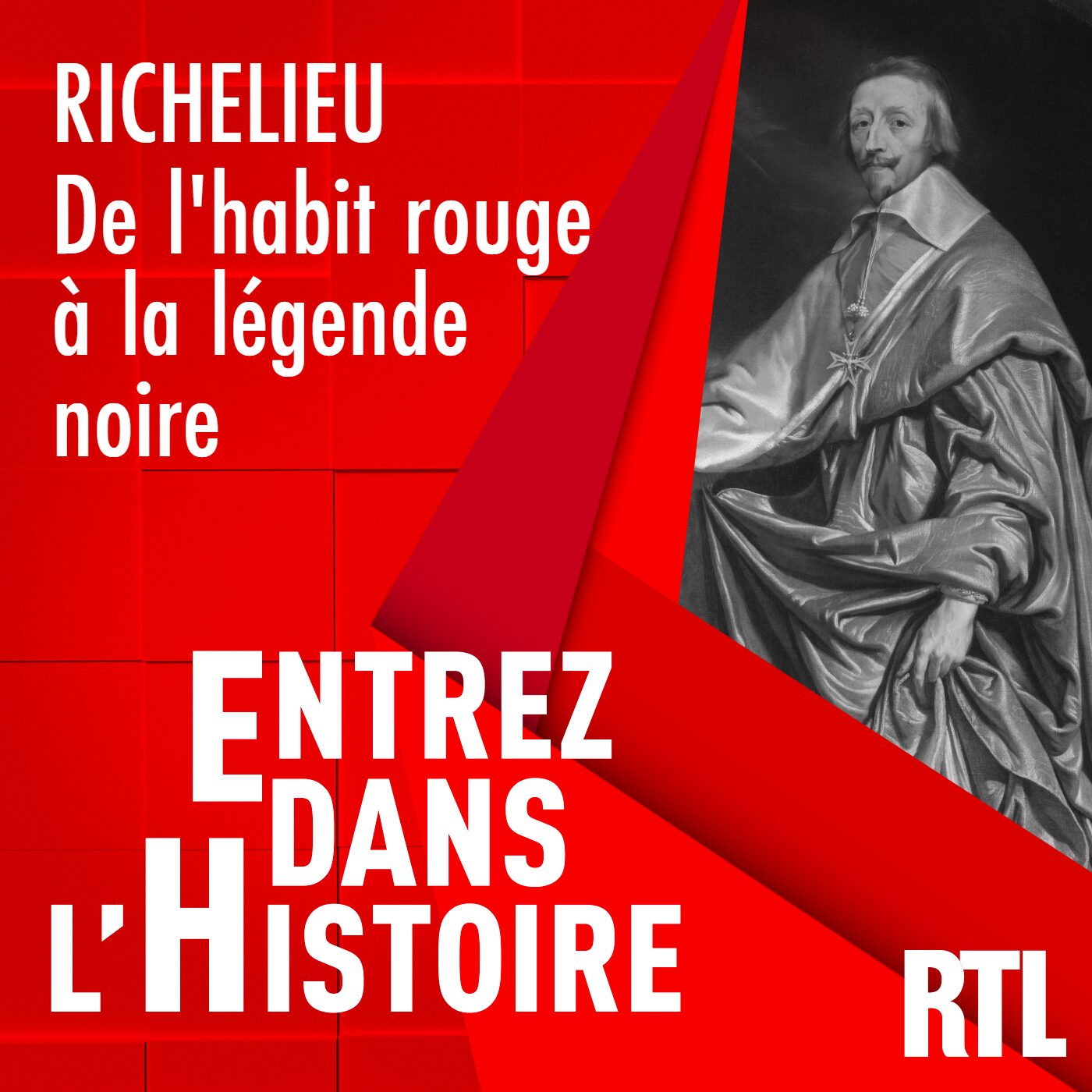 Richelieu : de l'habit rouge à la légende noire