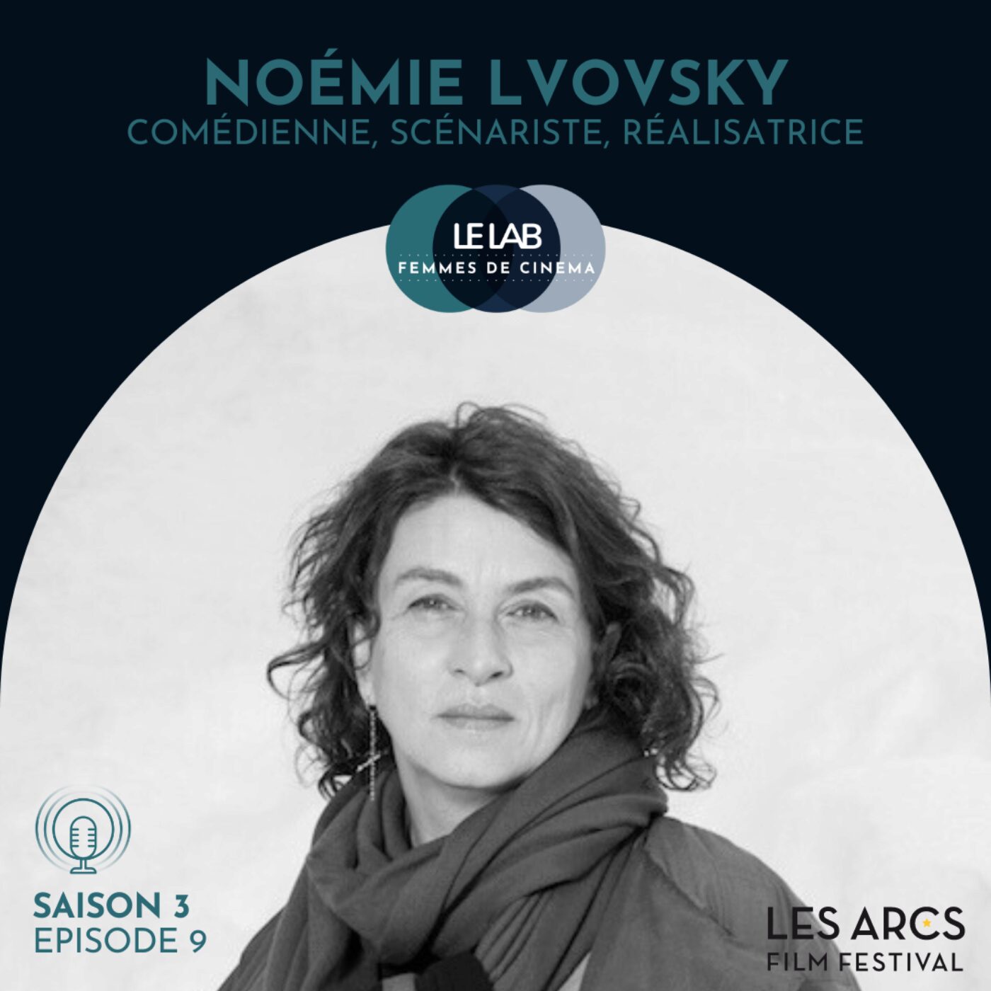 Saison 3 - Épisode 9 : Noémie Lvovsky episode artwork