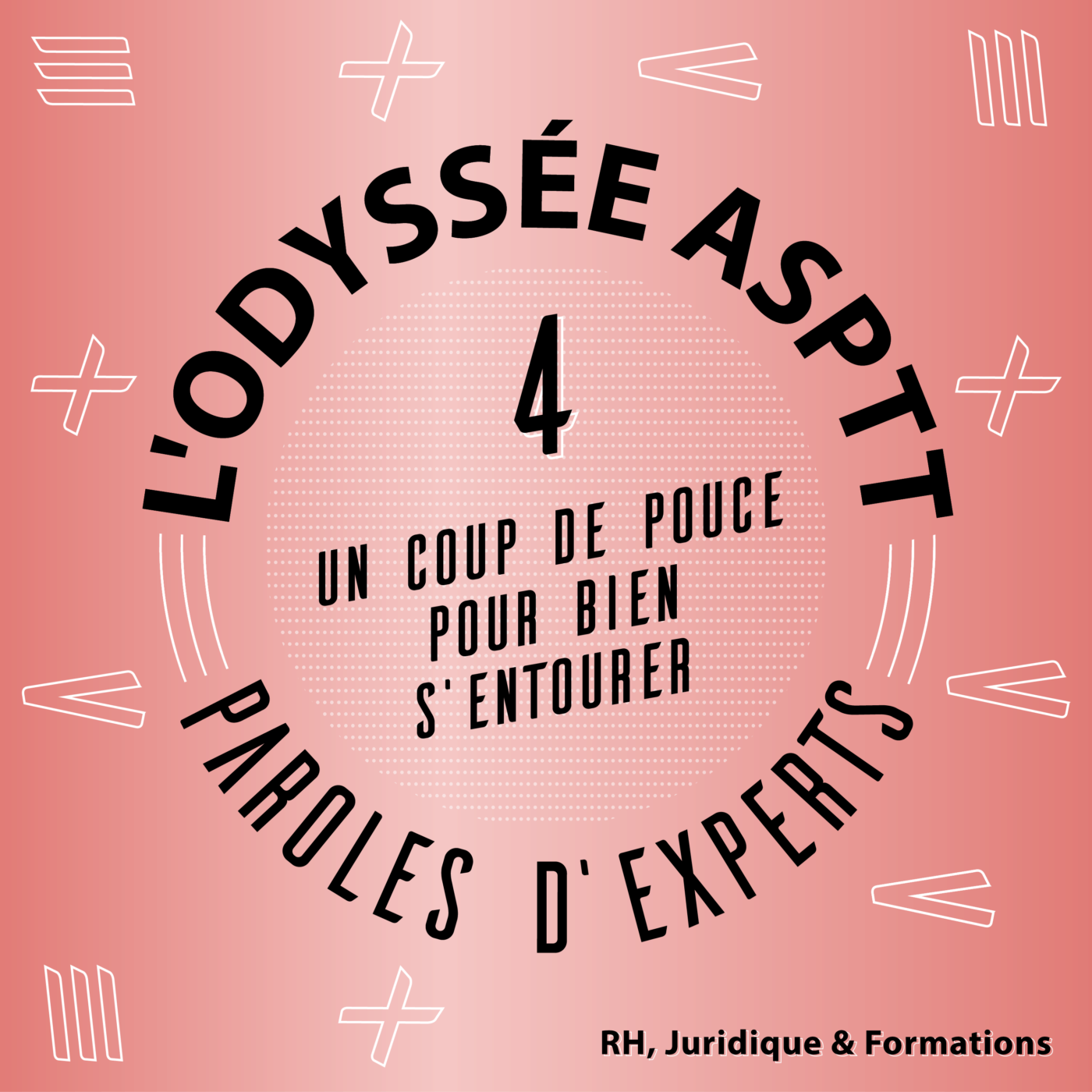 Un coup de pouce pour bien s’entourer - RH, JURIDIQUE, FORMATION (4/5)